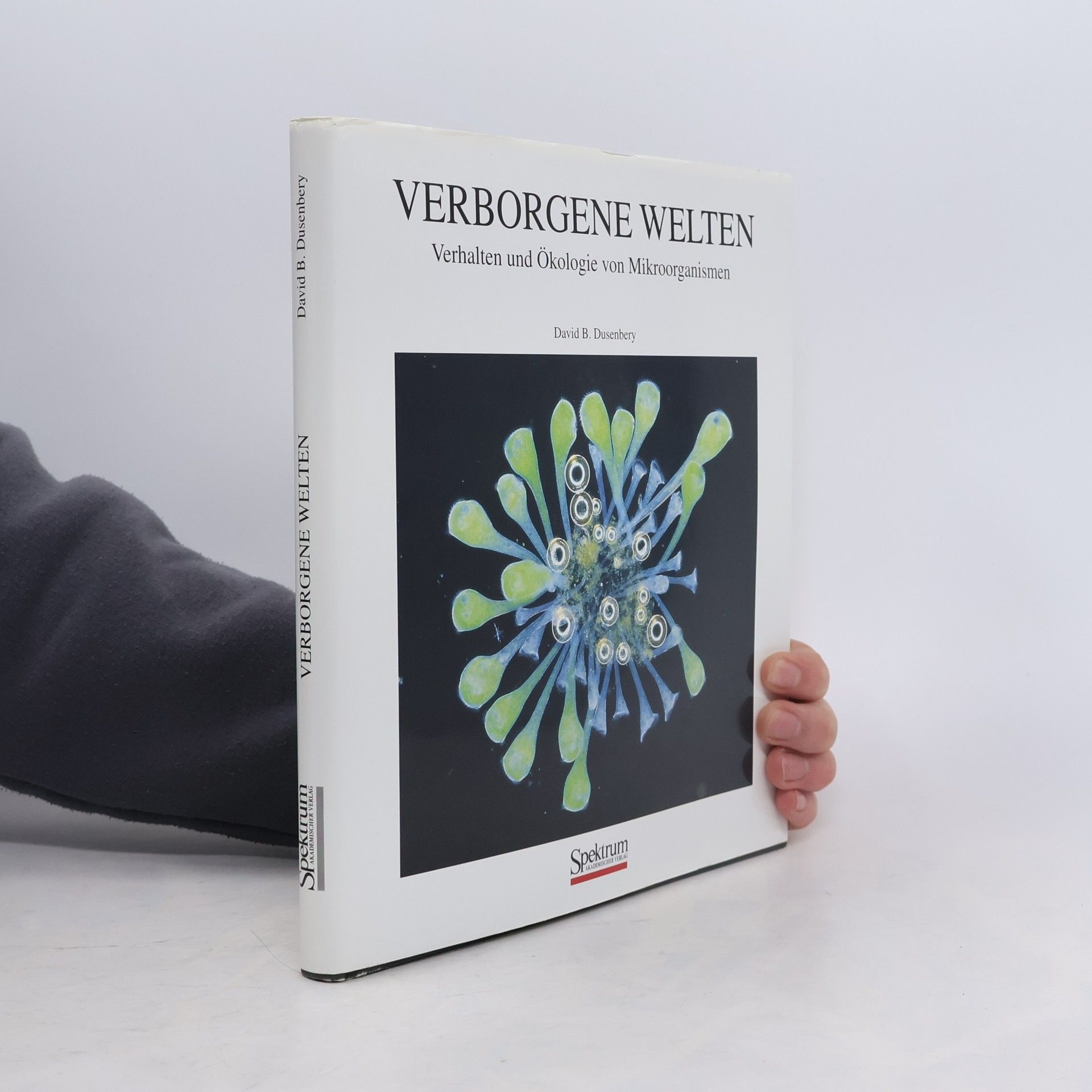 David B. Dusenbery Verborgene Welten