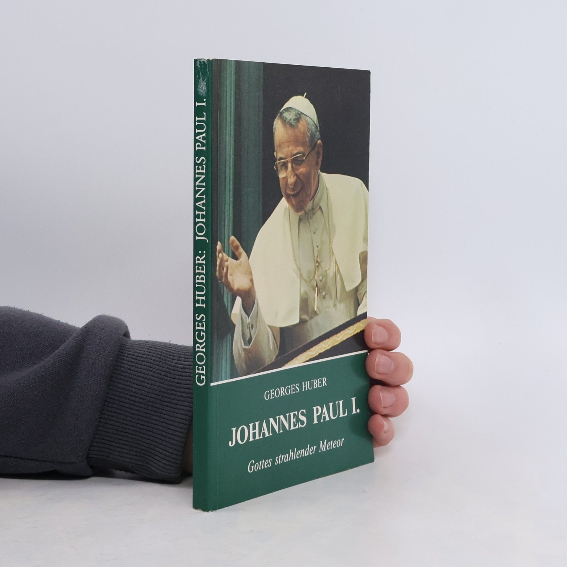 Johannes Paul I. : Gottes strahlender Meteor