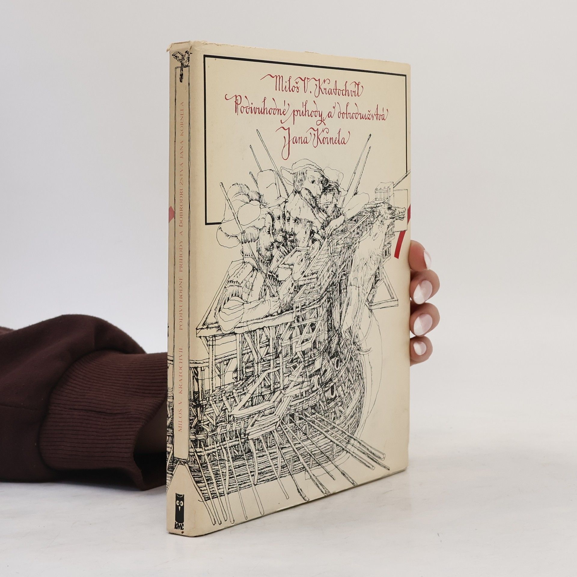 Miloš Kratochvíl Podivuhodné příběhy a dobrodružství Jana Kornela