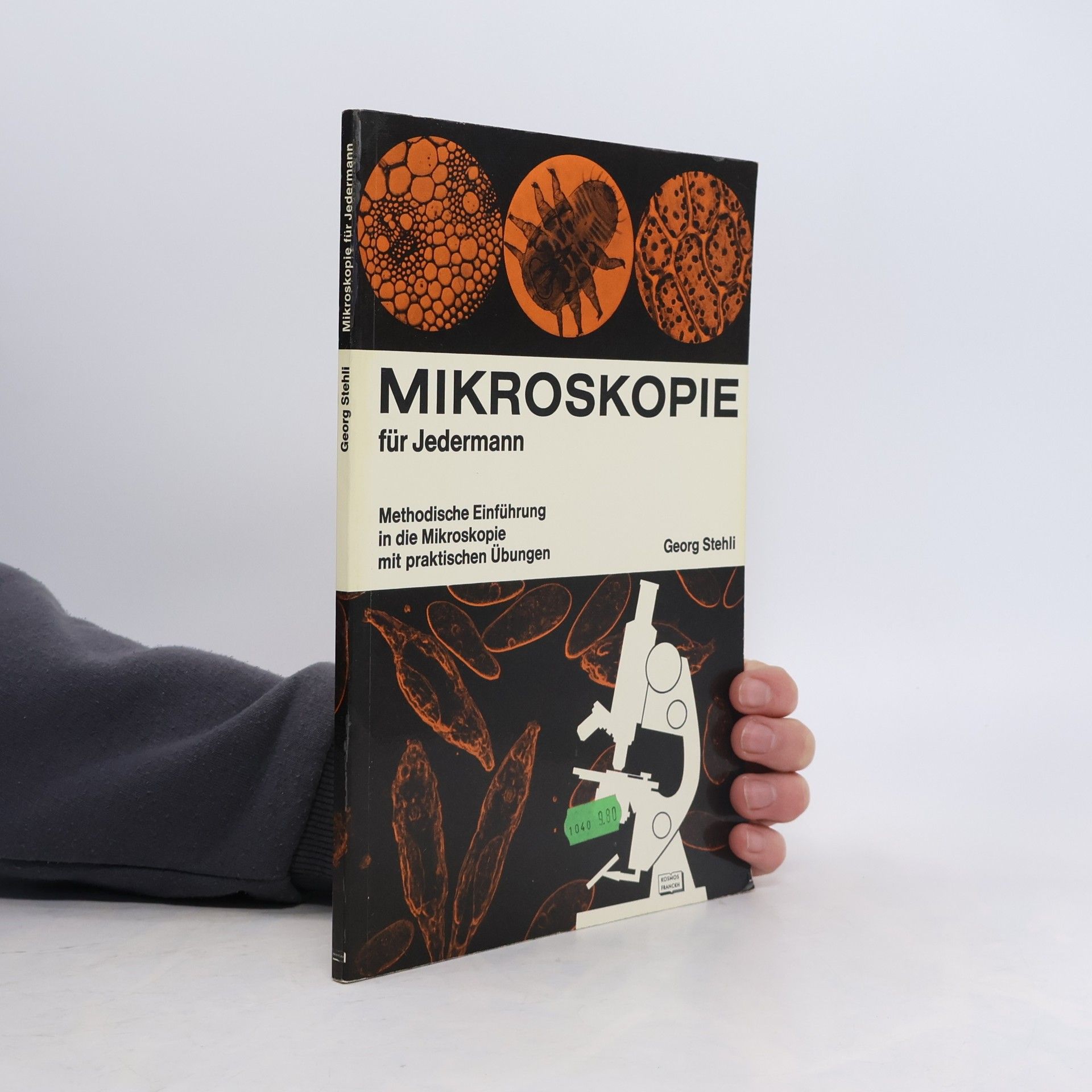 Georg Stehli Mikroskopie für jedermann