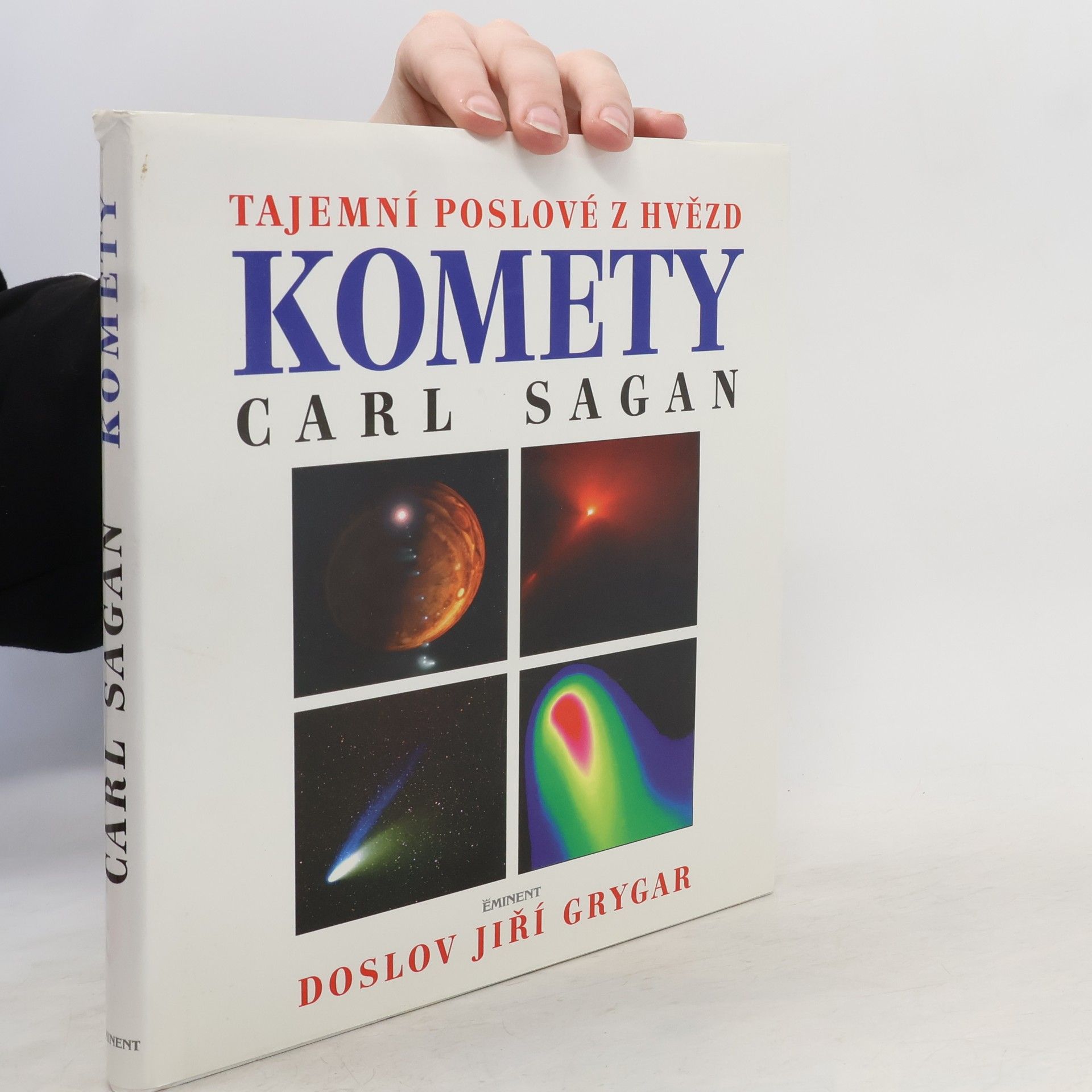 Carl Sagan Komety. Tajemní poslové z hvězd