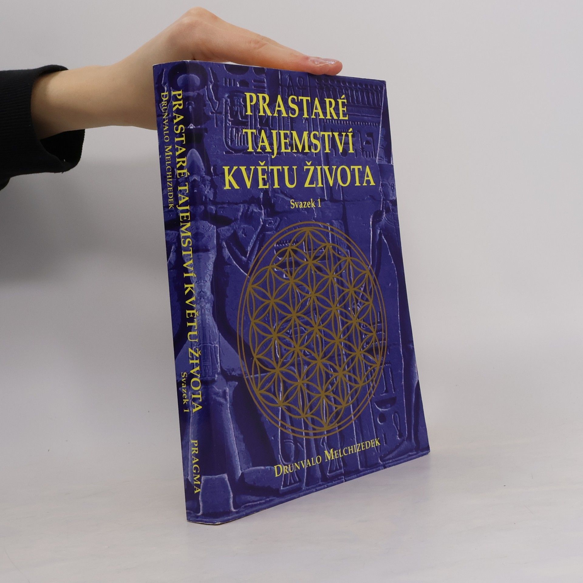Drunvalo Melchizedek Prastaré tajemství Květu života. Svazek 1