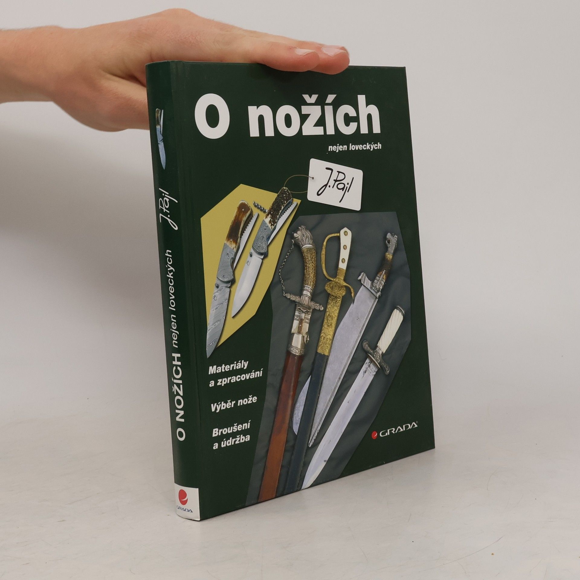 Josef Pajl O nožích nejen loveckých