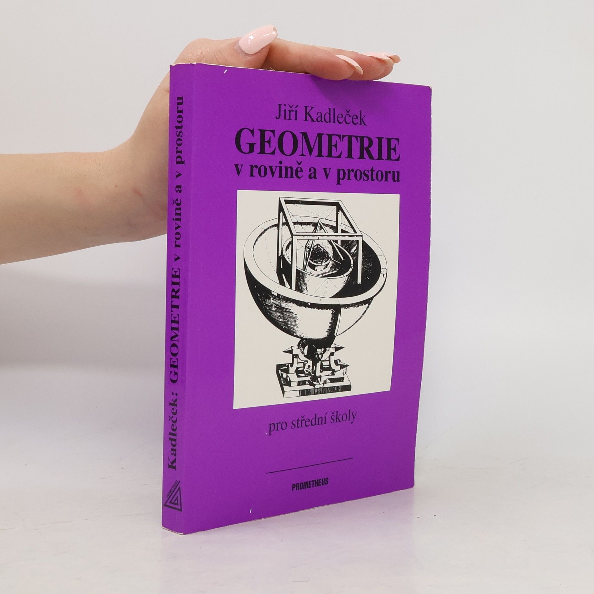 Jiří Kadleček Geometrie v rovině a v prostoru pro střední školy