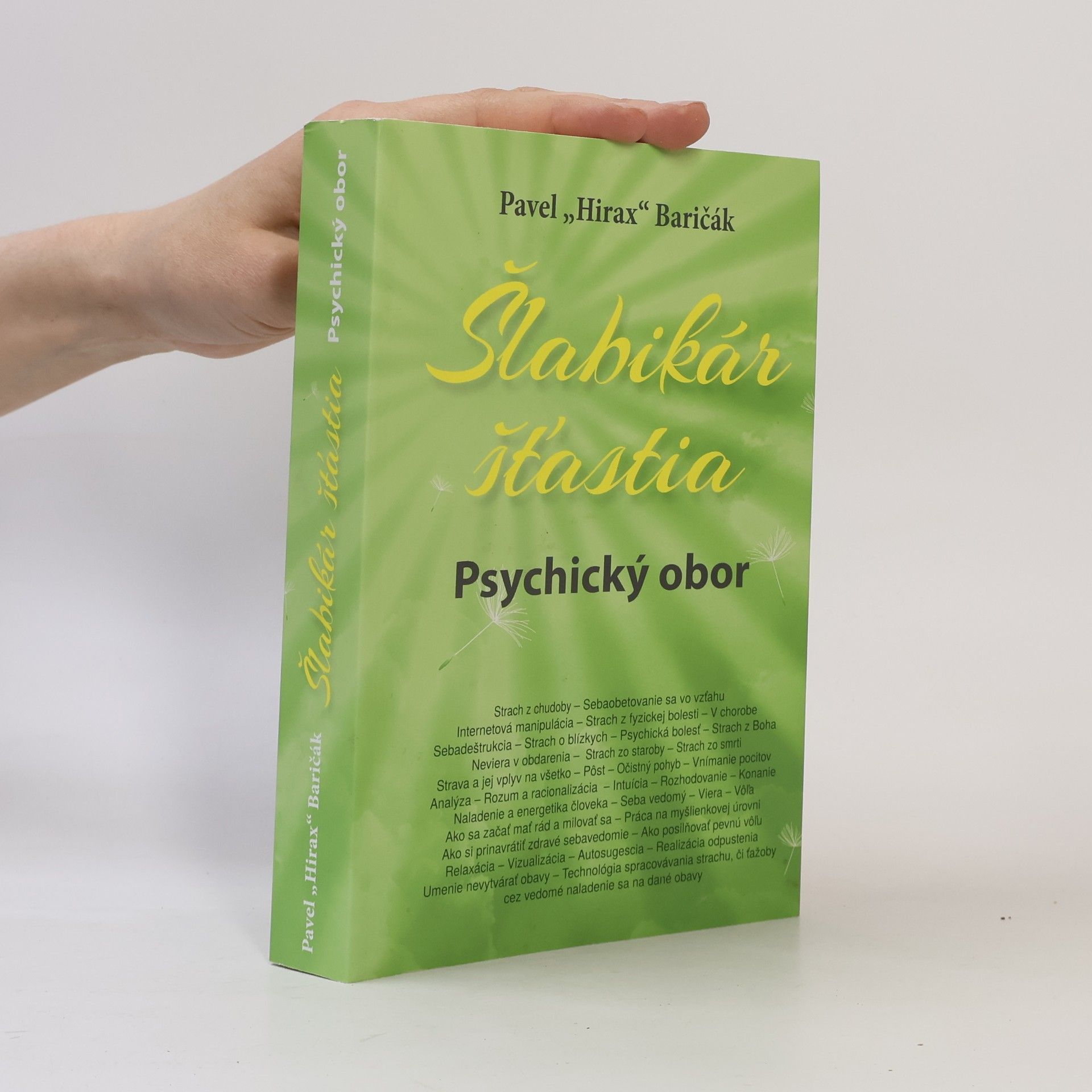 Pavel "Hirax" Baričák Šlabikár šťastia 5. Psychický obor