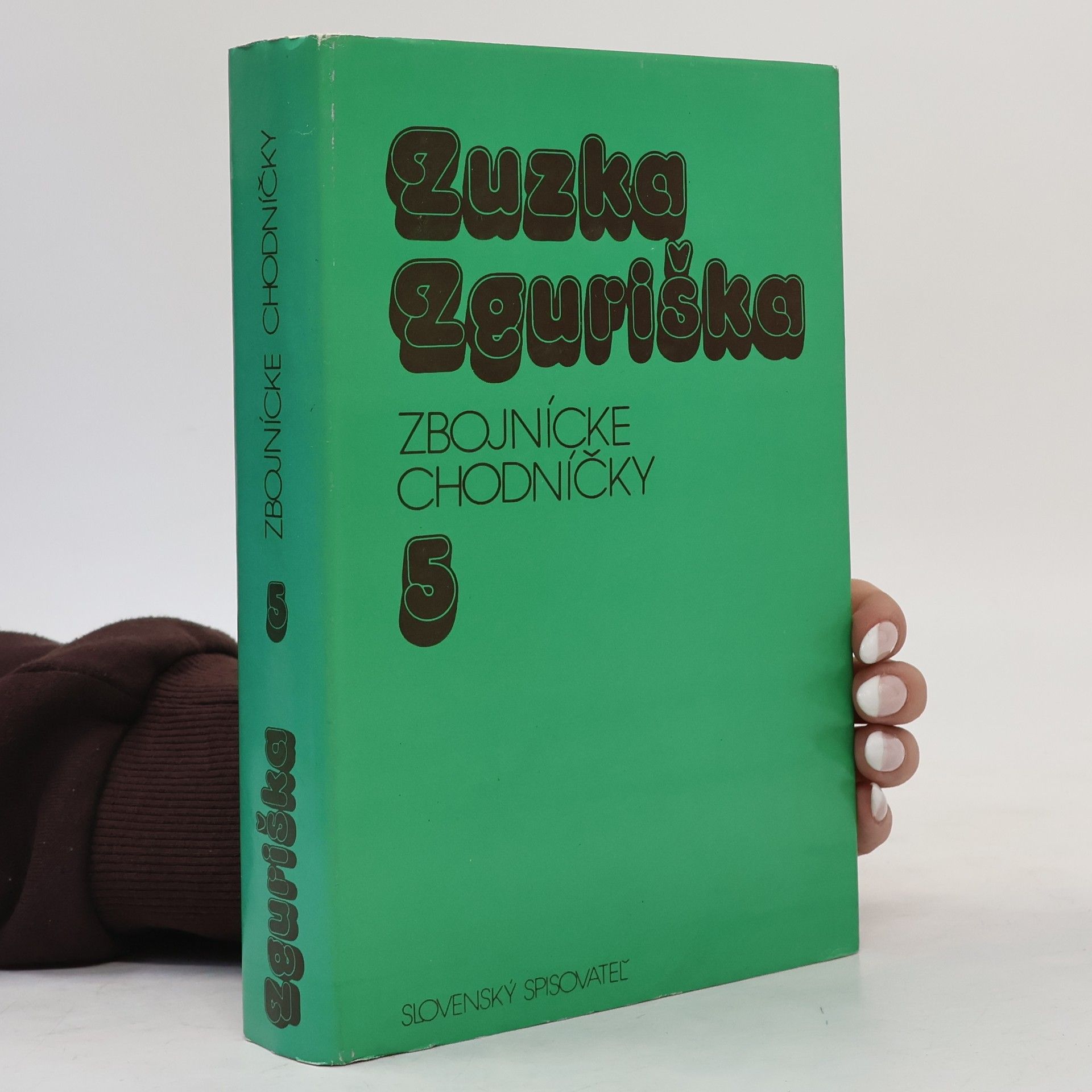 Zuzka Zguriška Zbojnícke chodníčky 5