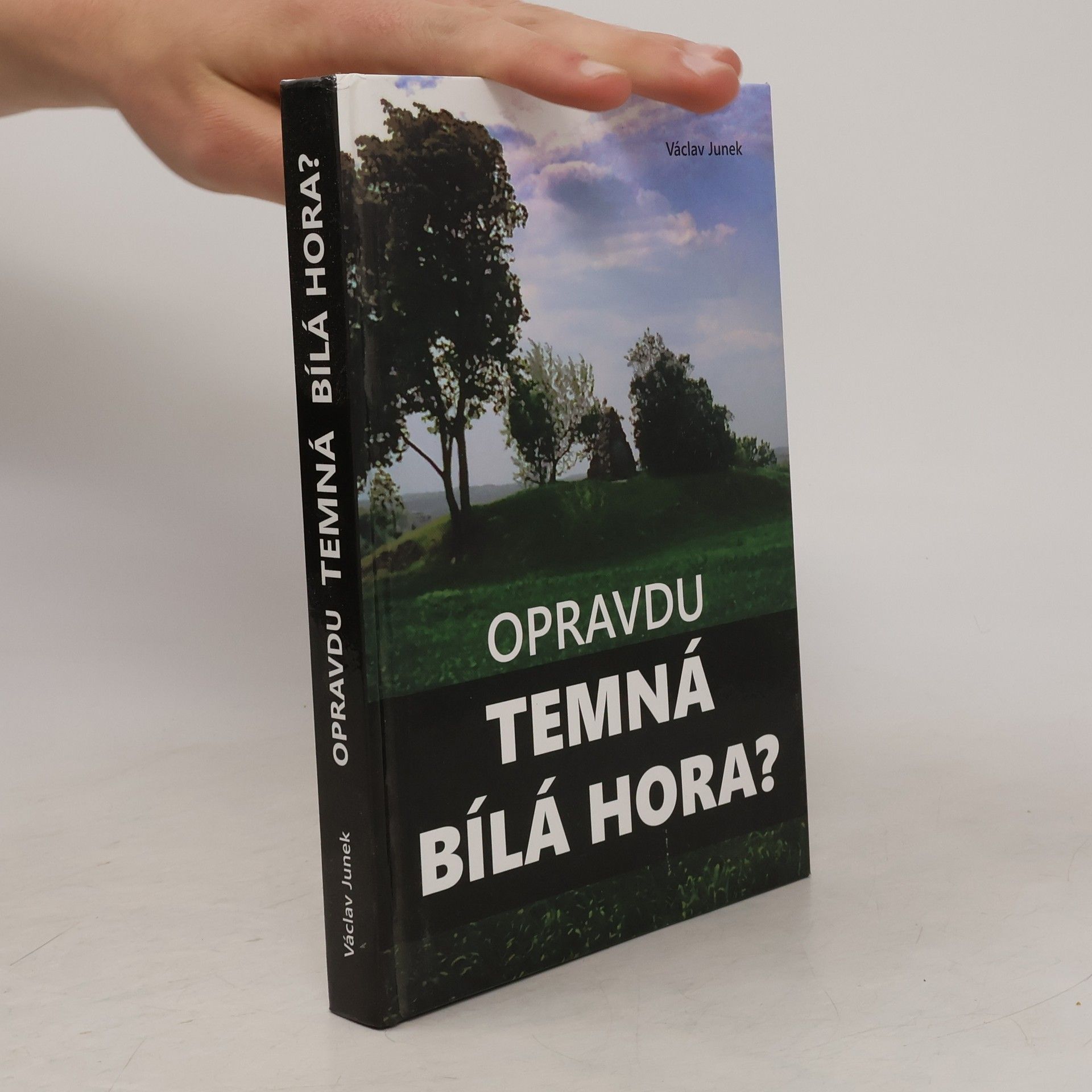 Václav Junek Opravdu temná Bílá hora?