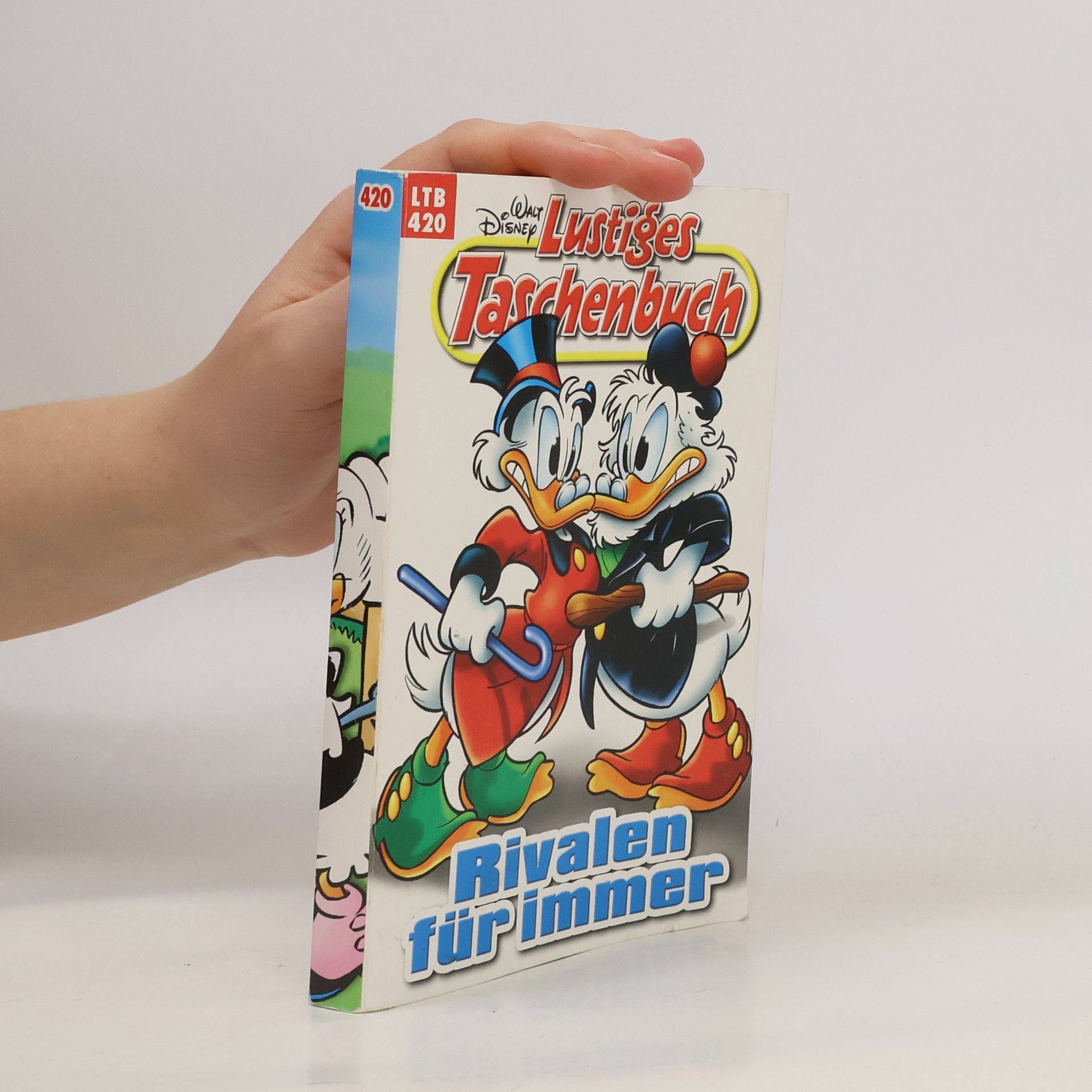 Walt Disney Lustiges Taschenbuch 420. Rivalen für immer