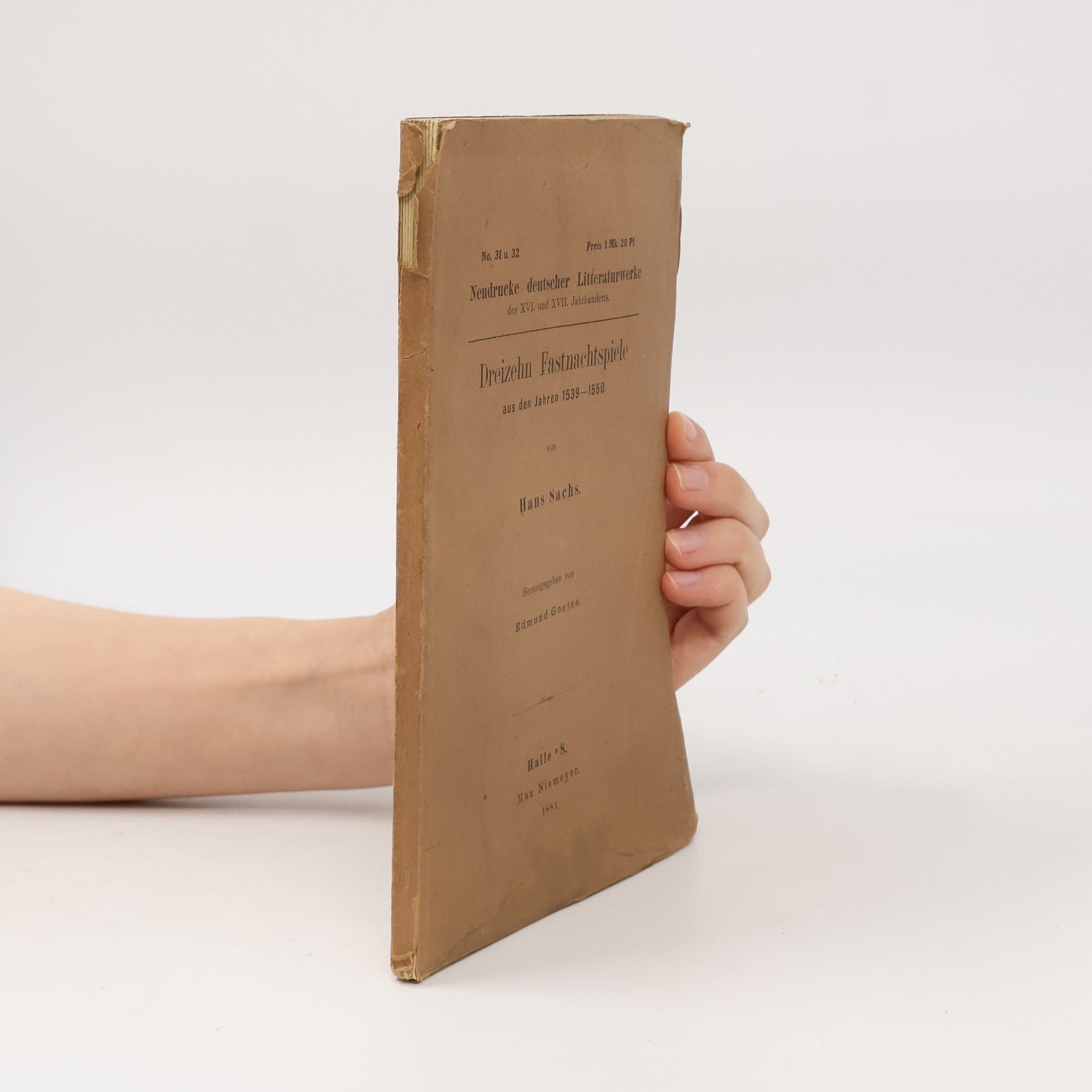 Hans Sachs Neudrucke deutscher Literaturwerke des XVI. und XVII. Jahrhunderts