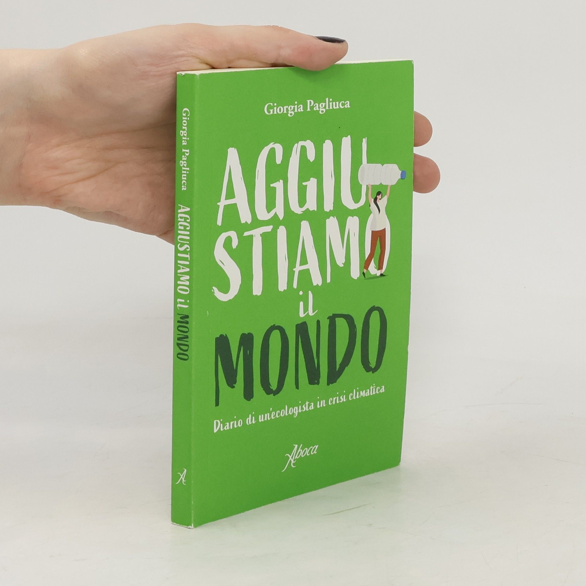 Giorgia Pagliuca Aggiustiamo il mondo