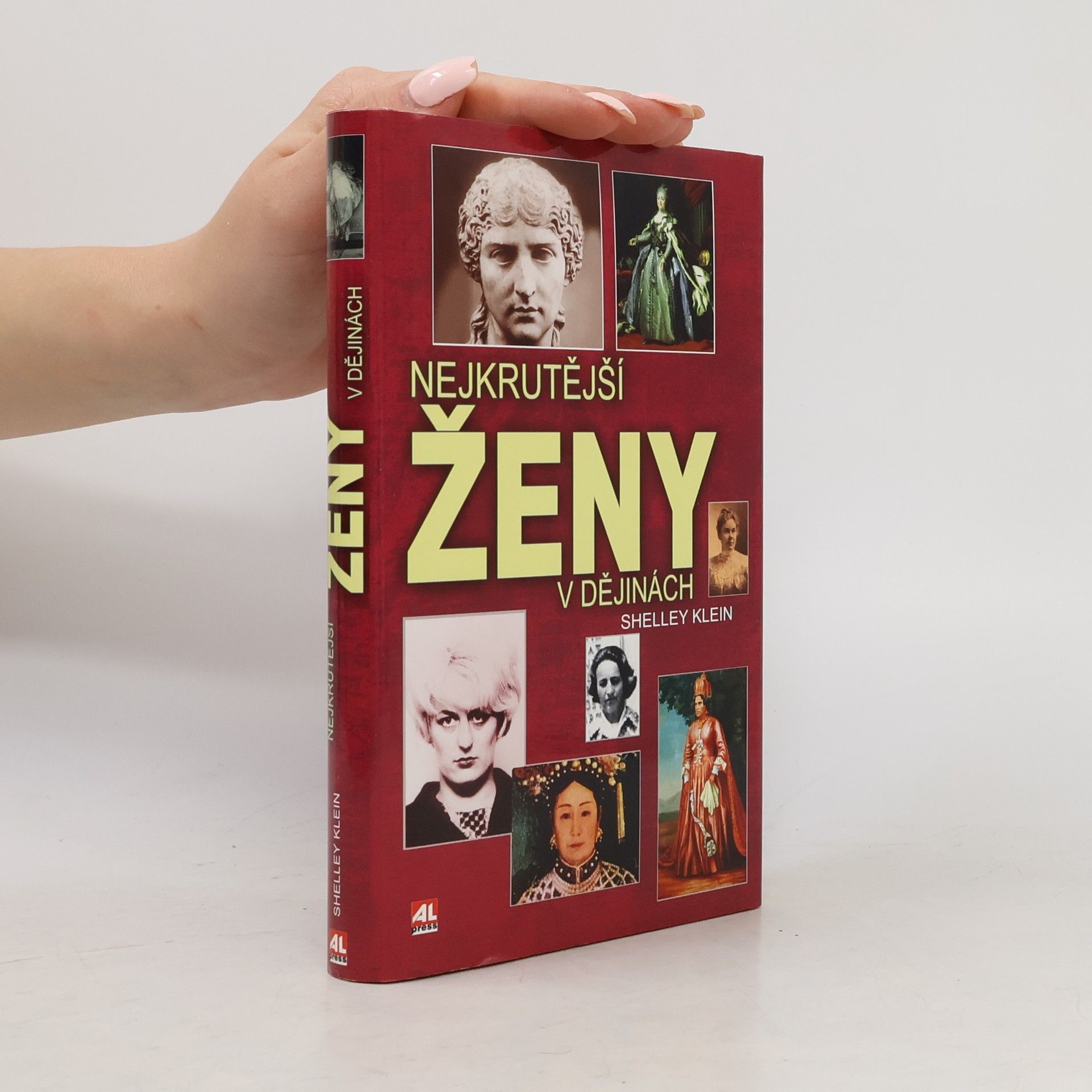 Shelley Klein Nejkrutější ženy v dějinách