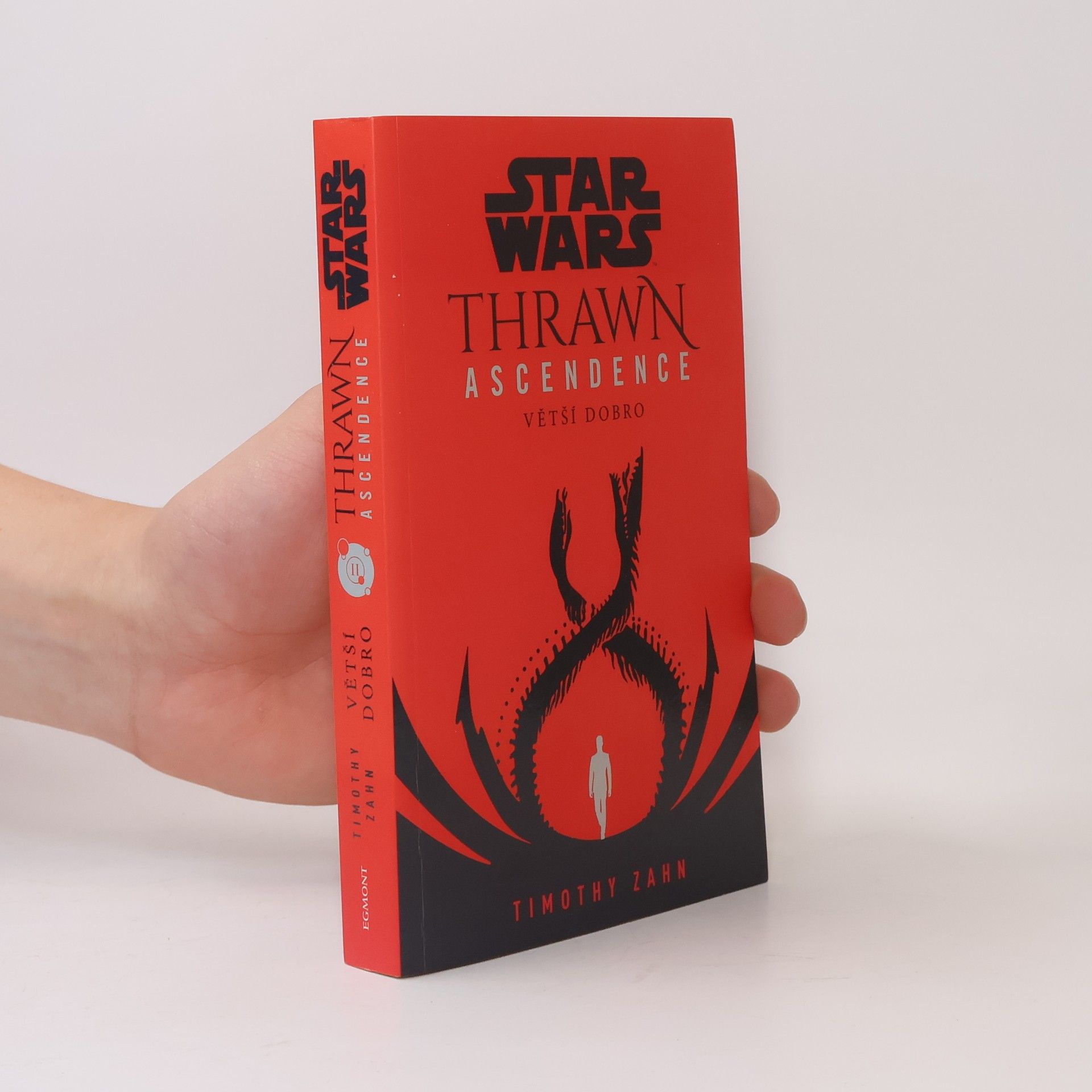 Timothy Zahn Star Wars. Thrawn Ascendence. Větší dobro