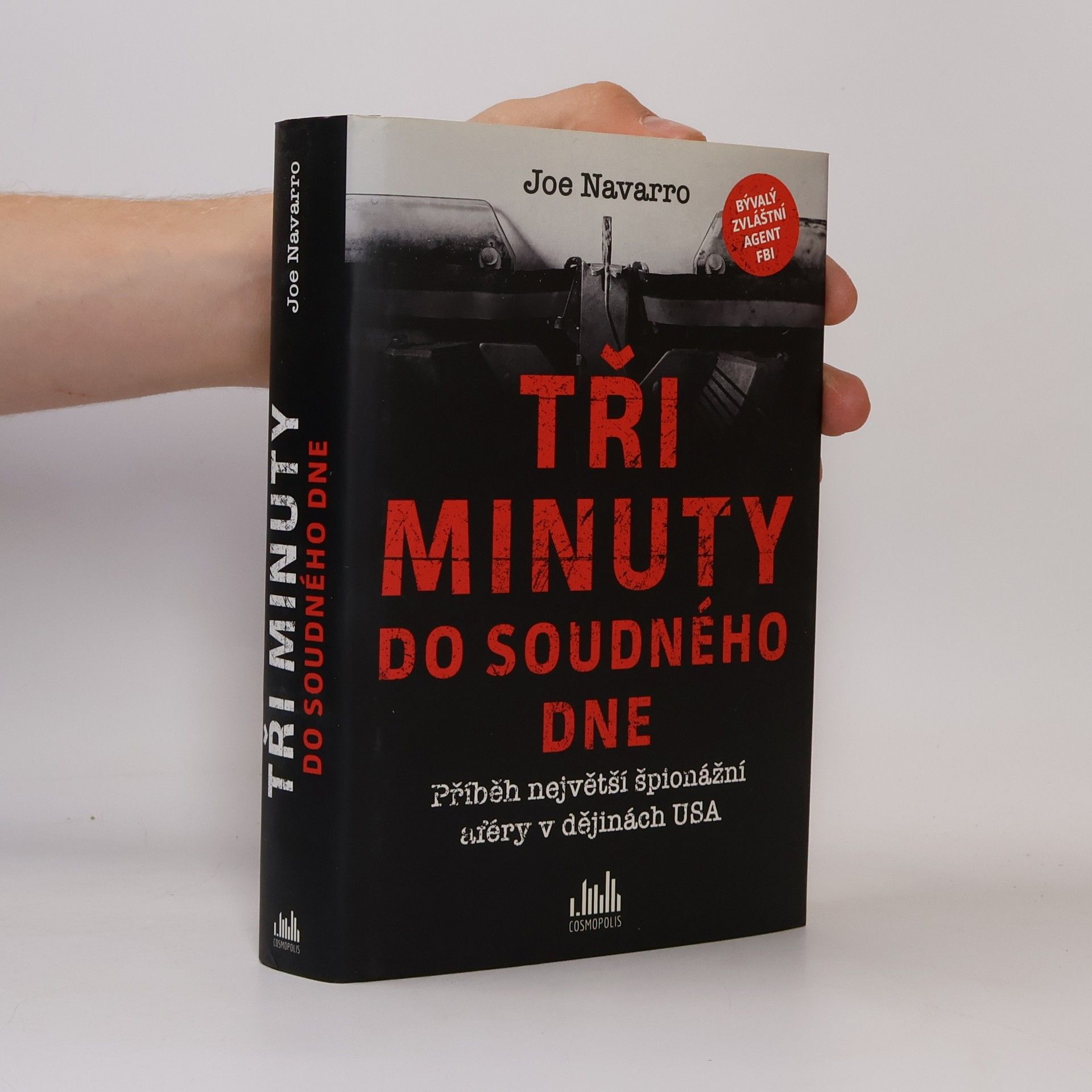 Joe Navarro Tři minuty do soudného dne