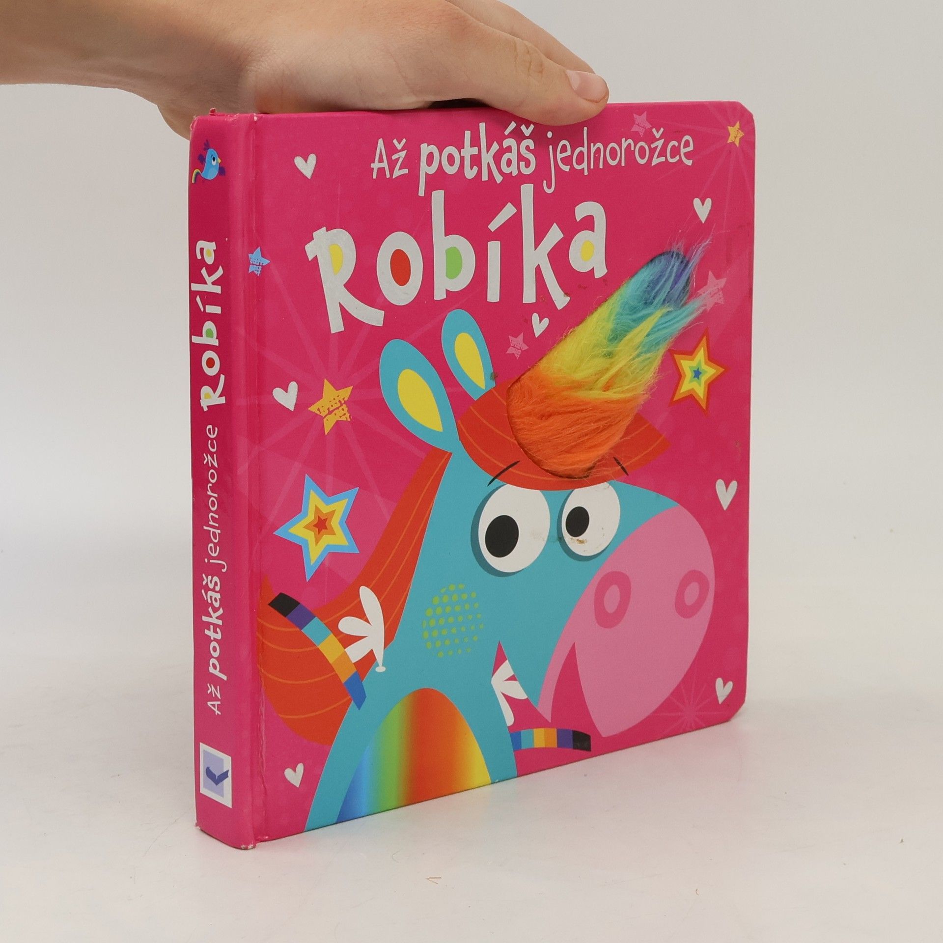Stuart Lynch Až potkáš jednorožce Robíka