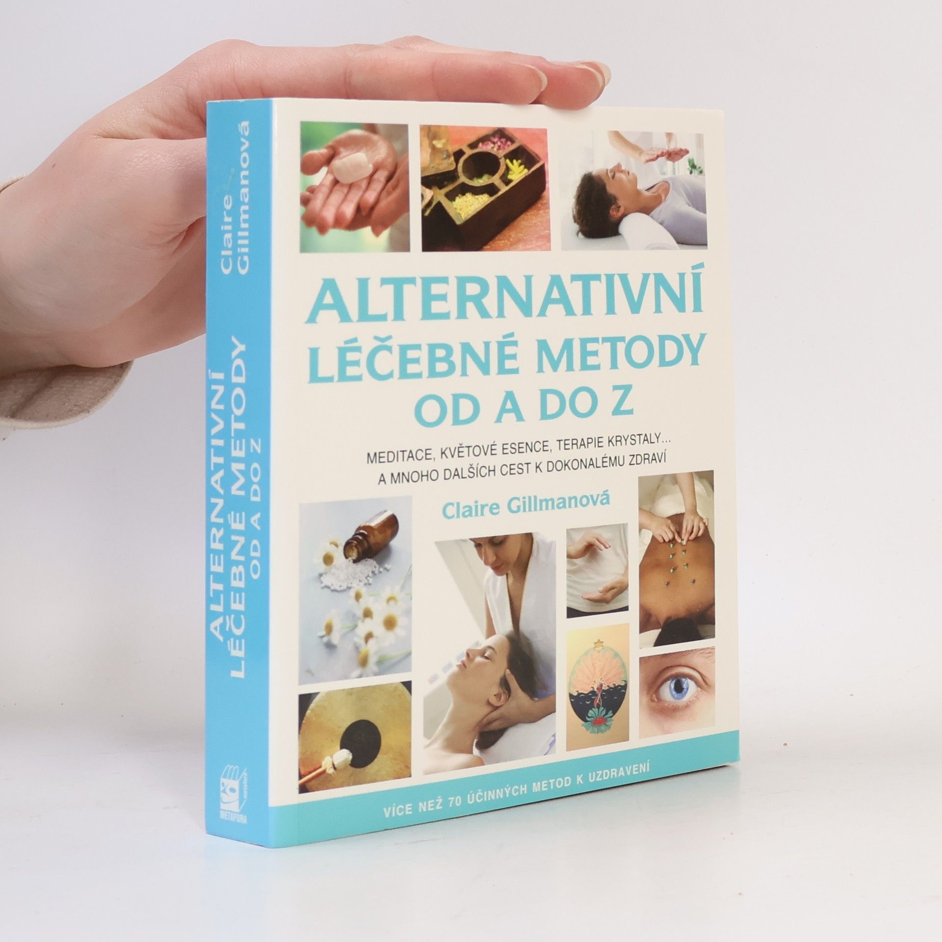 Claire Gillman Alternativní léčebné metody od A do Z