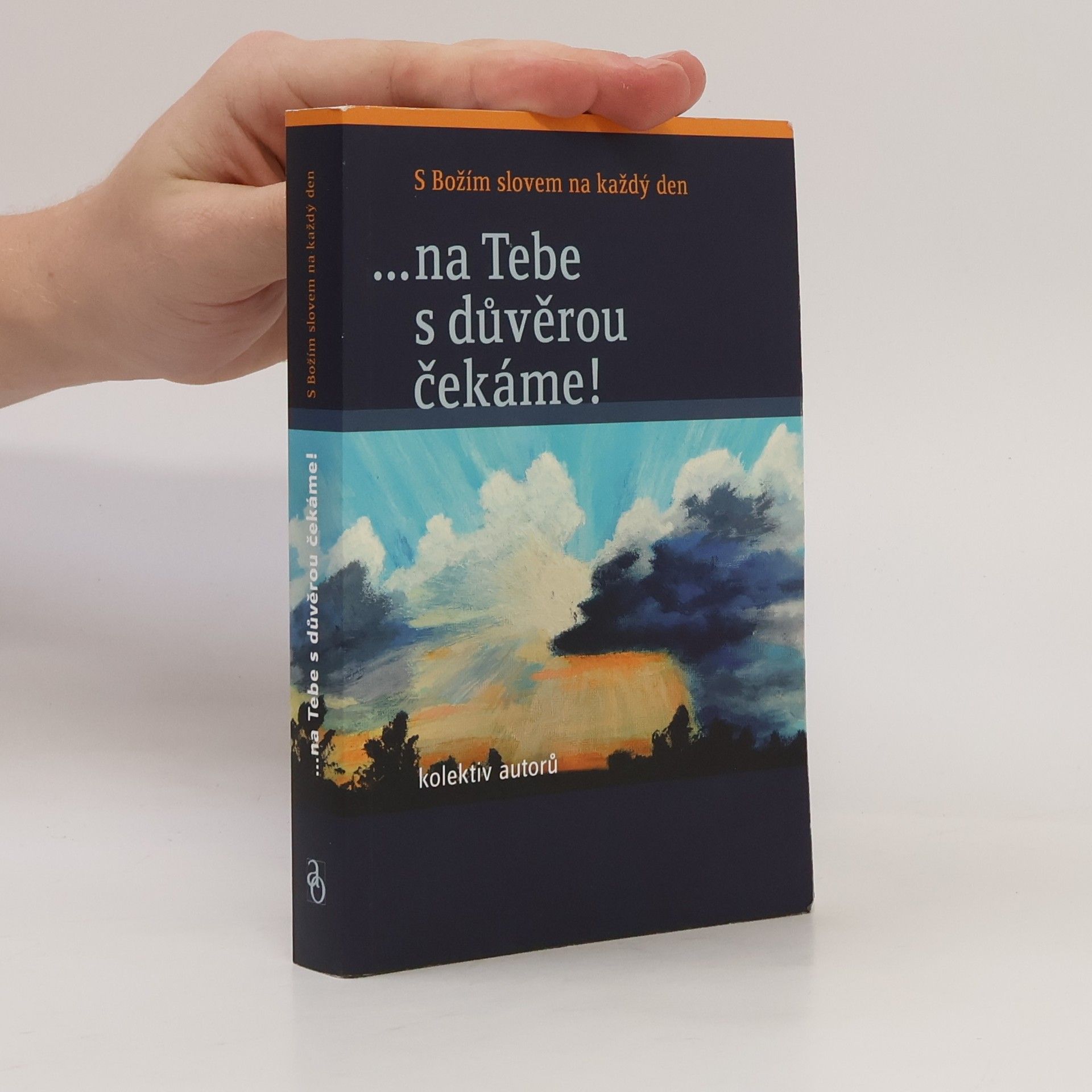 Kolektiv autorů ...na Tebe s důvěrou čekáme!