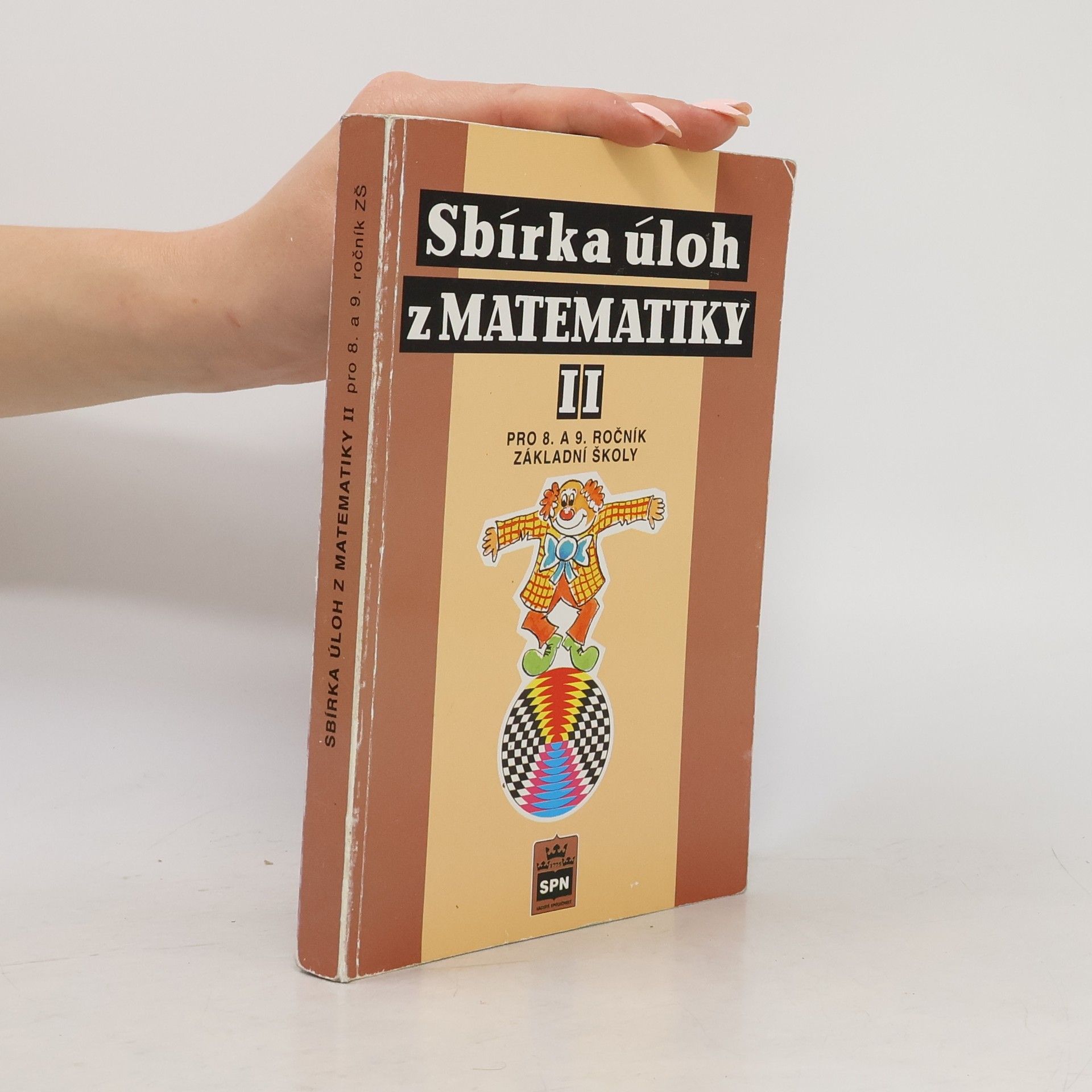František Vintera Sbírka úloh z matematiky II. Pro 8. a 9. ročník základní školy