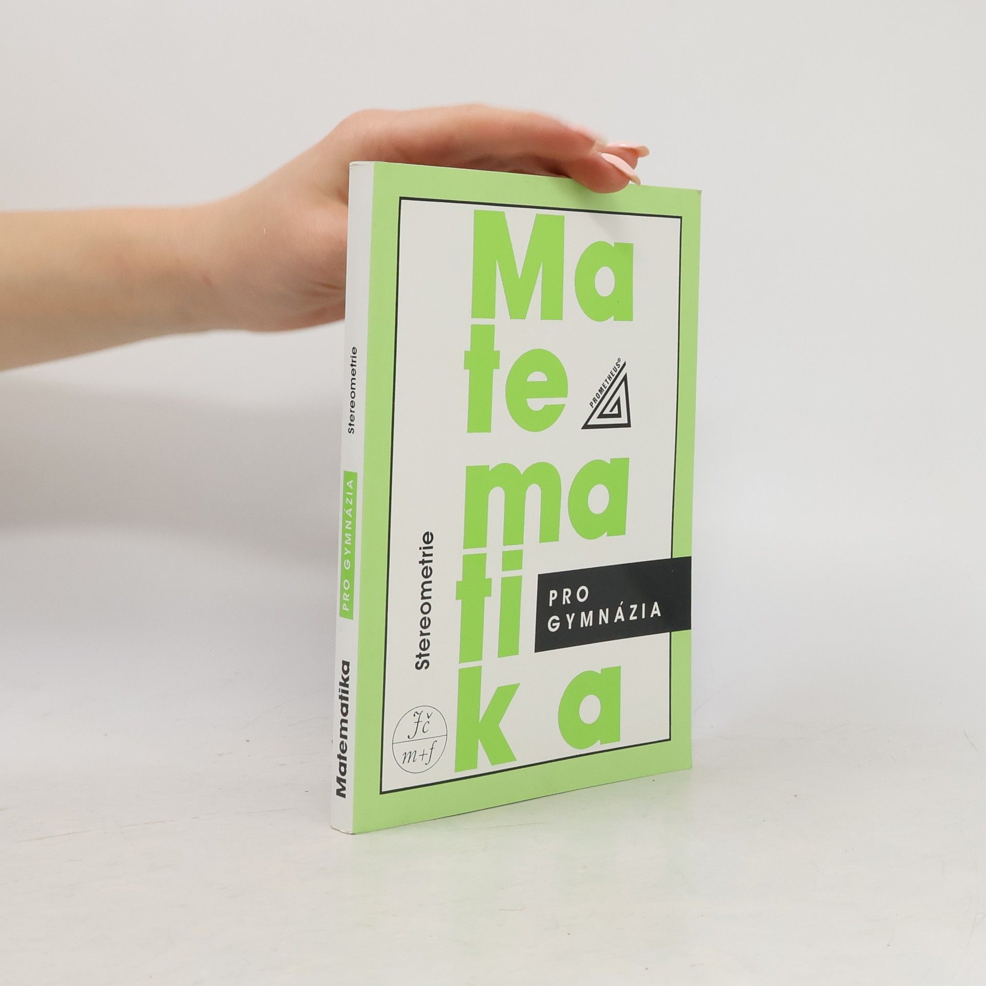 Eva Pomykalová Matematika pro gymnázia. Stereometrie