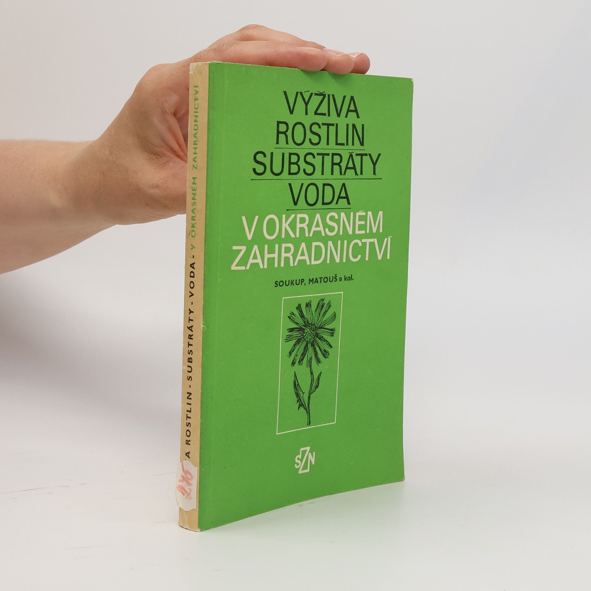 Kolektiv autorů Výživa rostlin, substráty, voda v okrasném zahradnictví