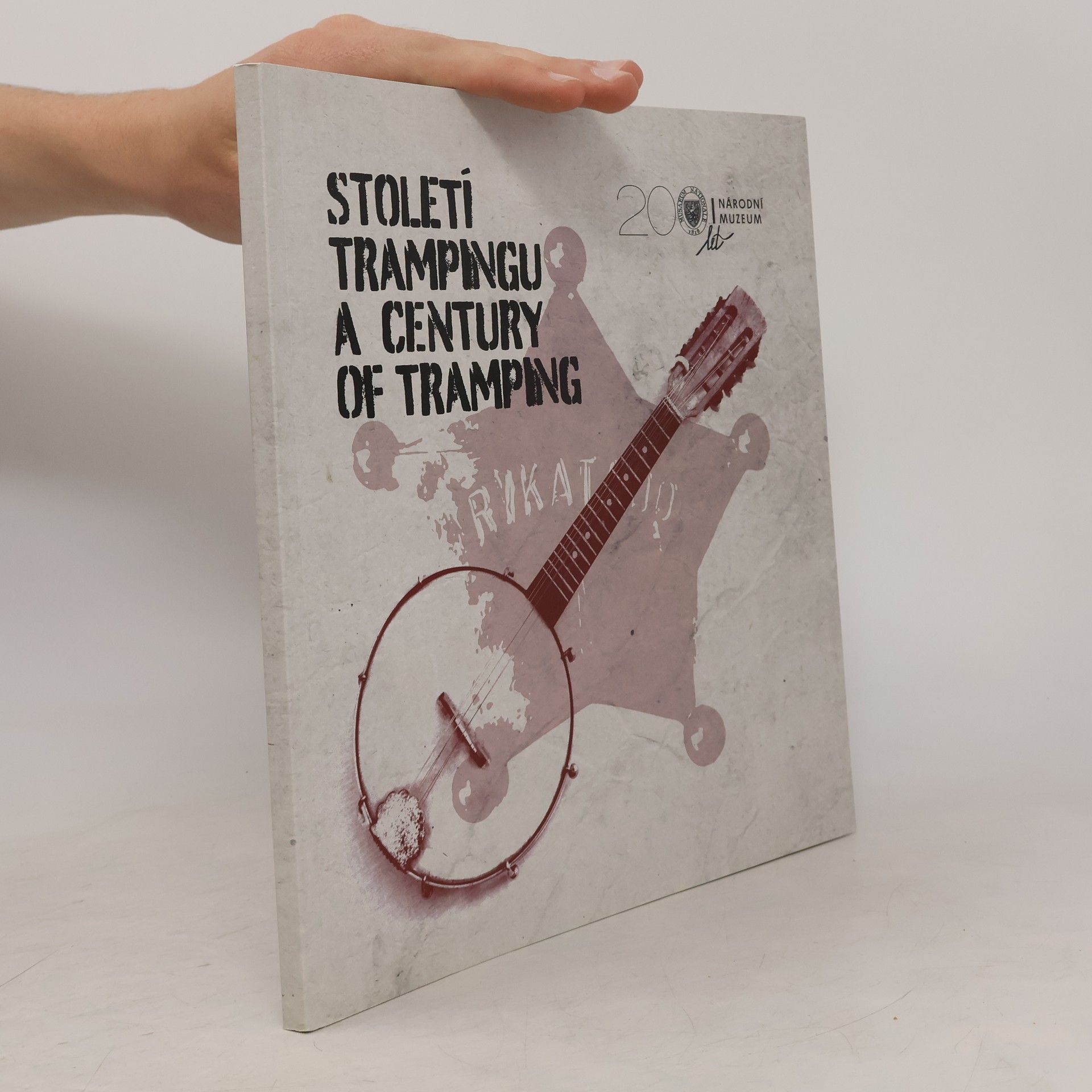 Jan Pohunek Století trampingu