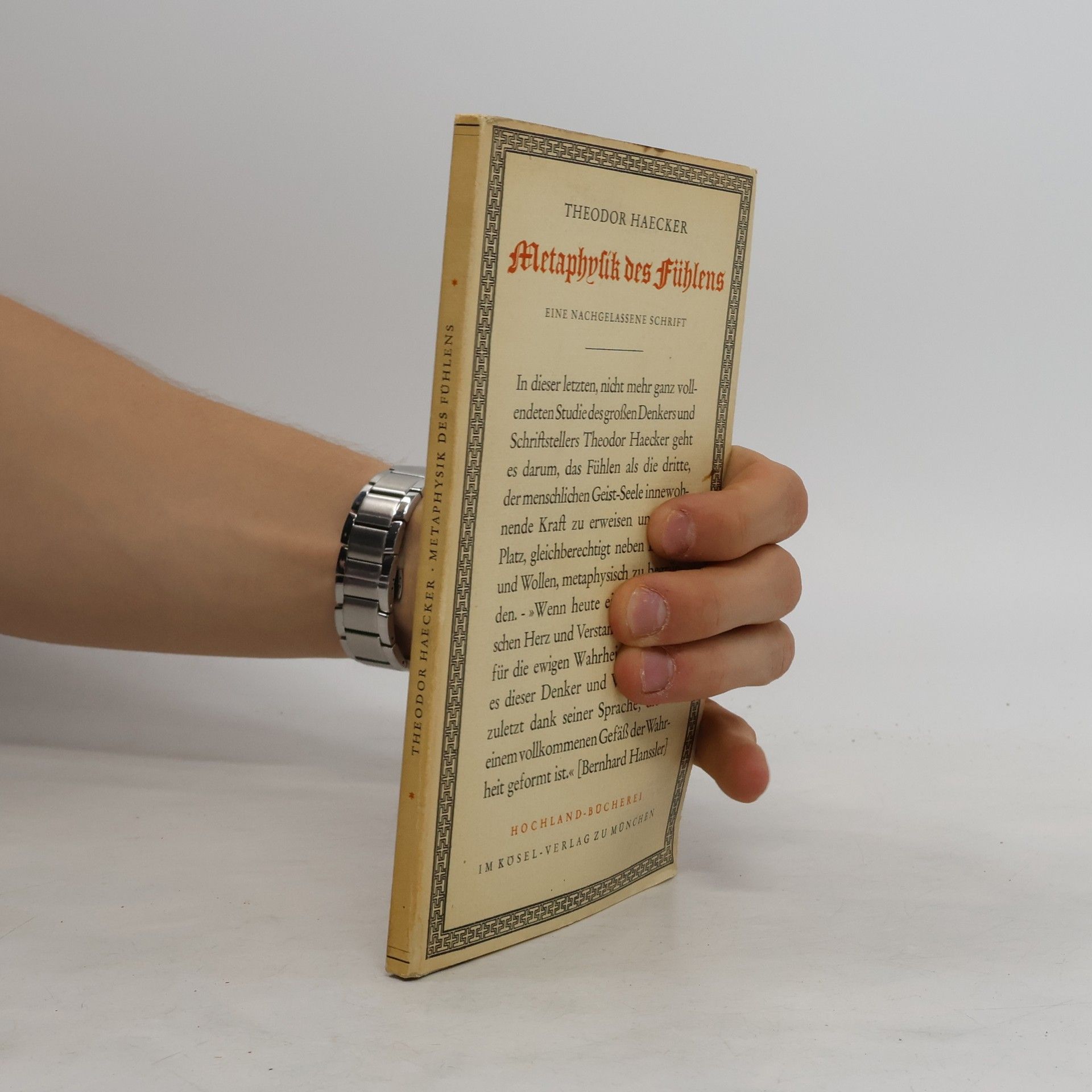 Theodor Haecker Metaphysik des Fühlens