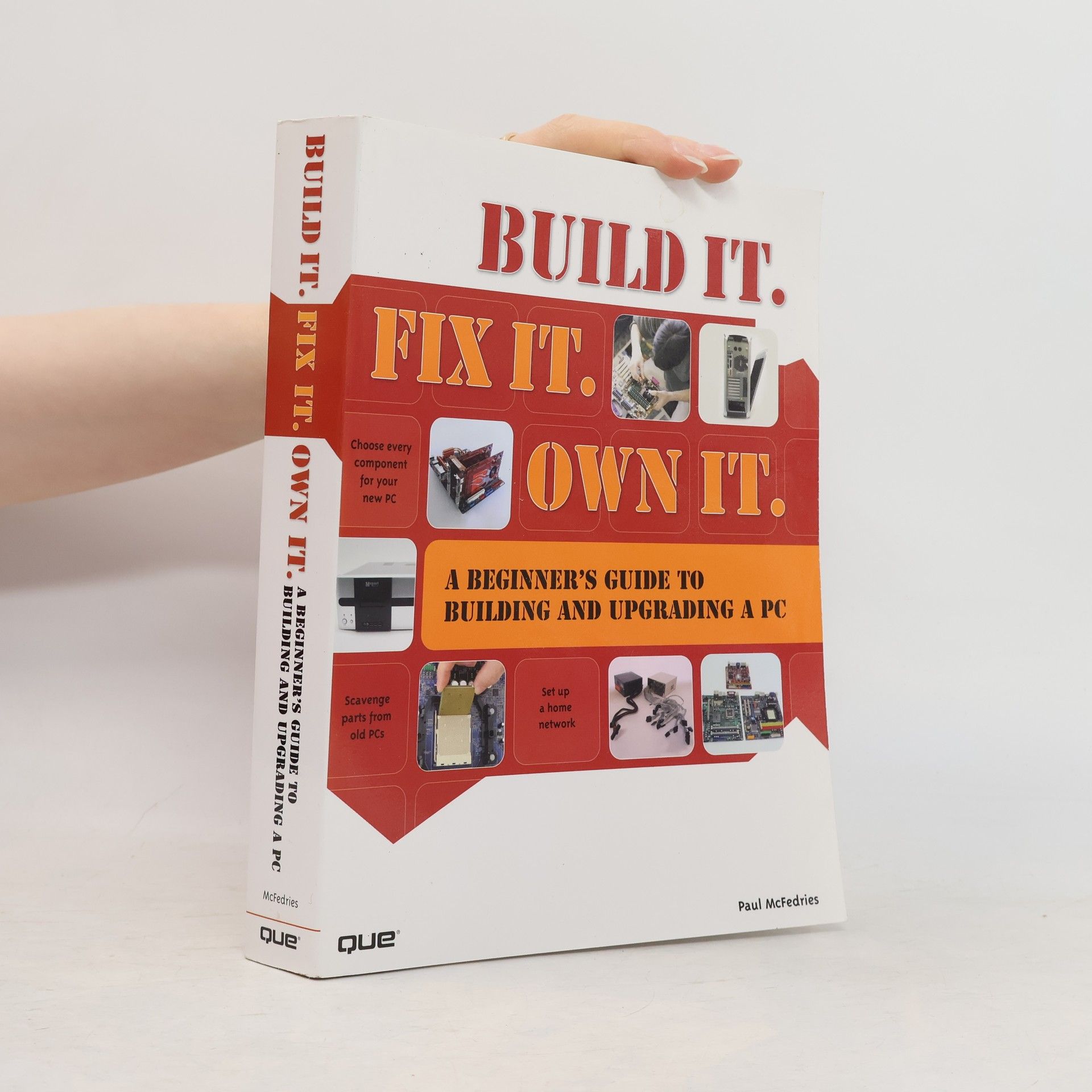 Paul McFedries Build It. Fix It. Own It