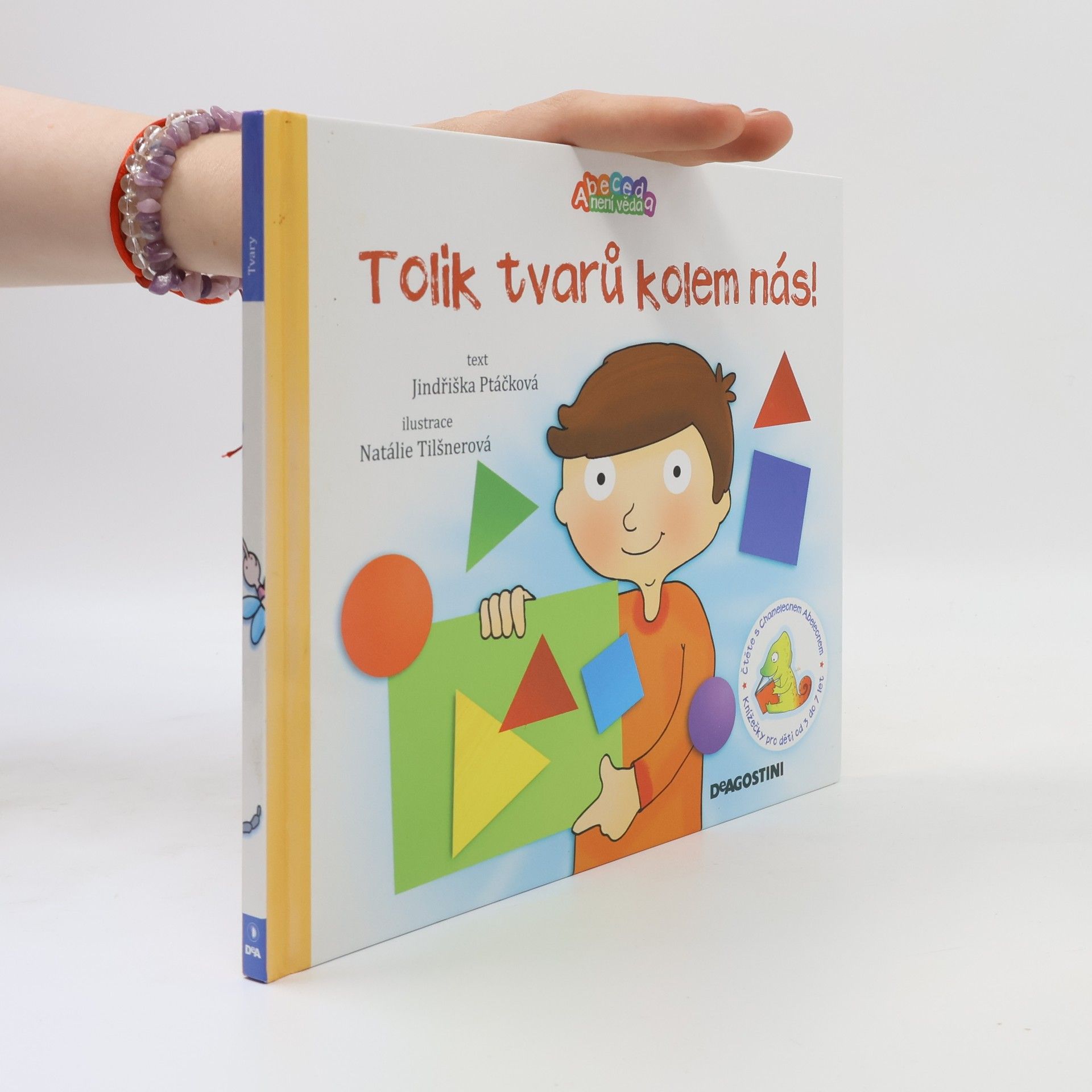 Jindřiška Ptáčková Tolik tvarů kolem nás!