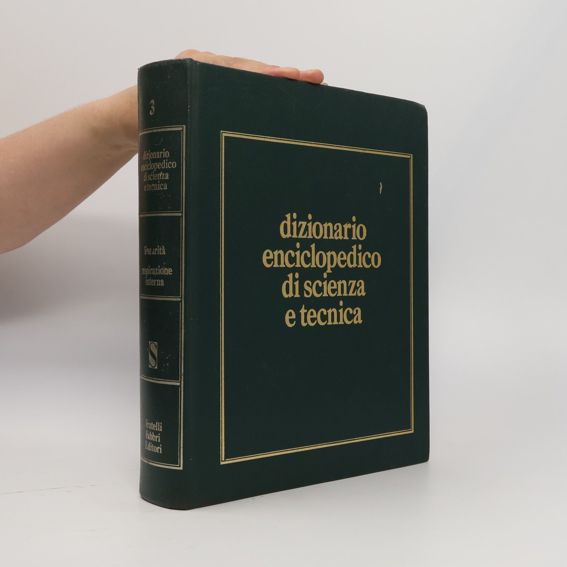 AA.VV. Dizionario Enciclopedico di Scienza e Tecnica III.