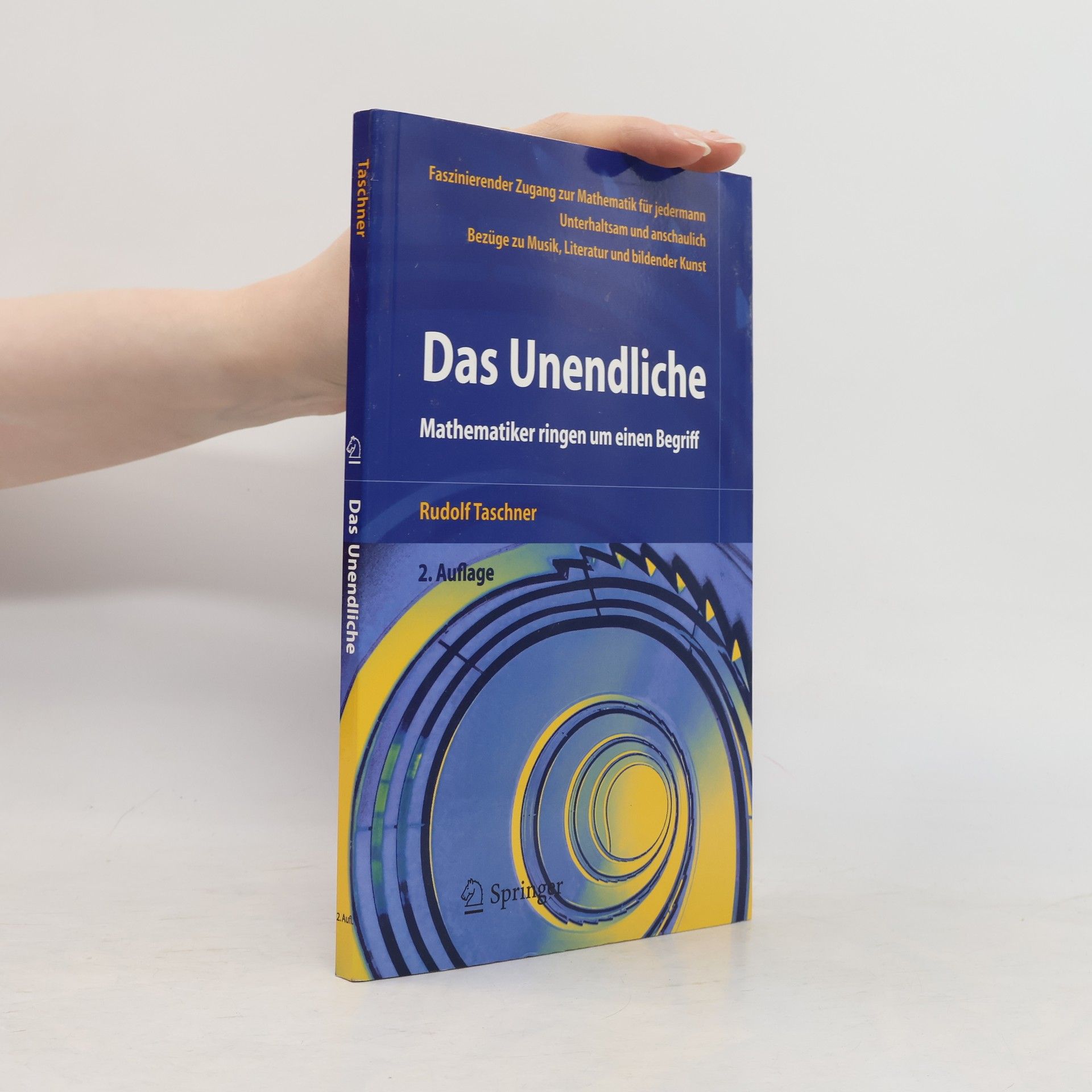 Rudolf Taschner Das Unendliche