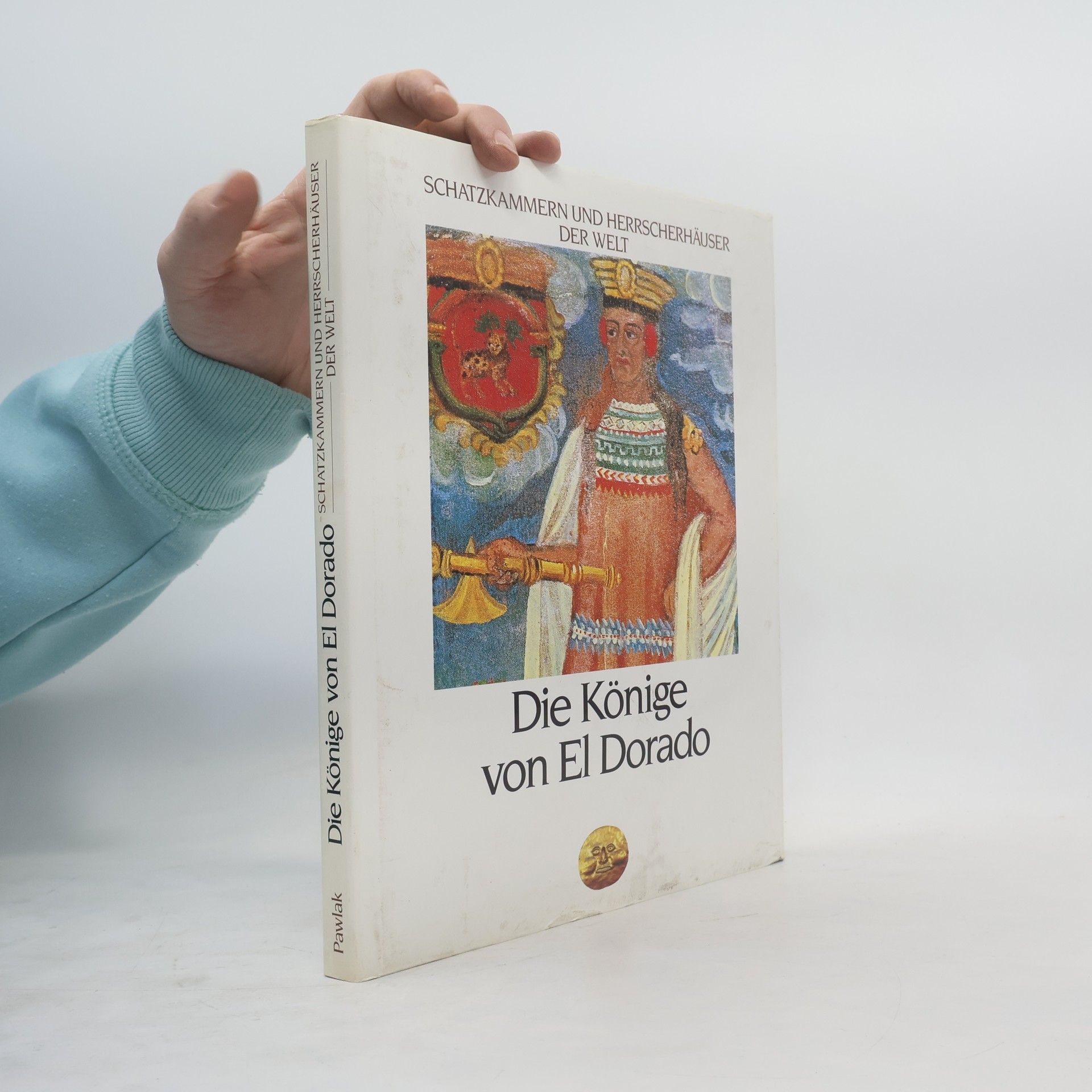 Mirosław Pawlak Die Könige von El Dorado.