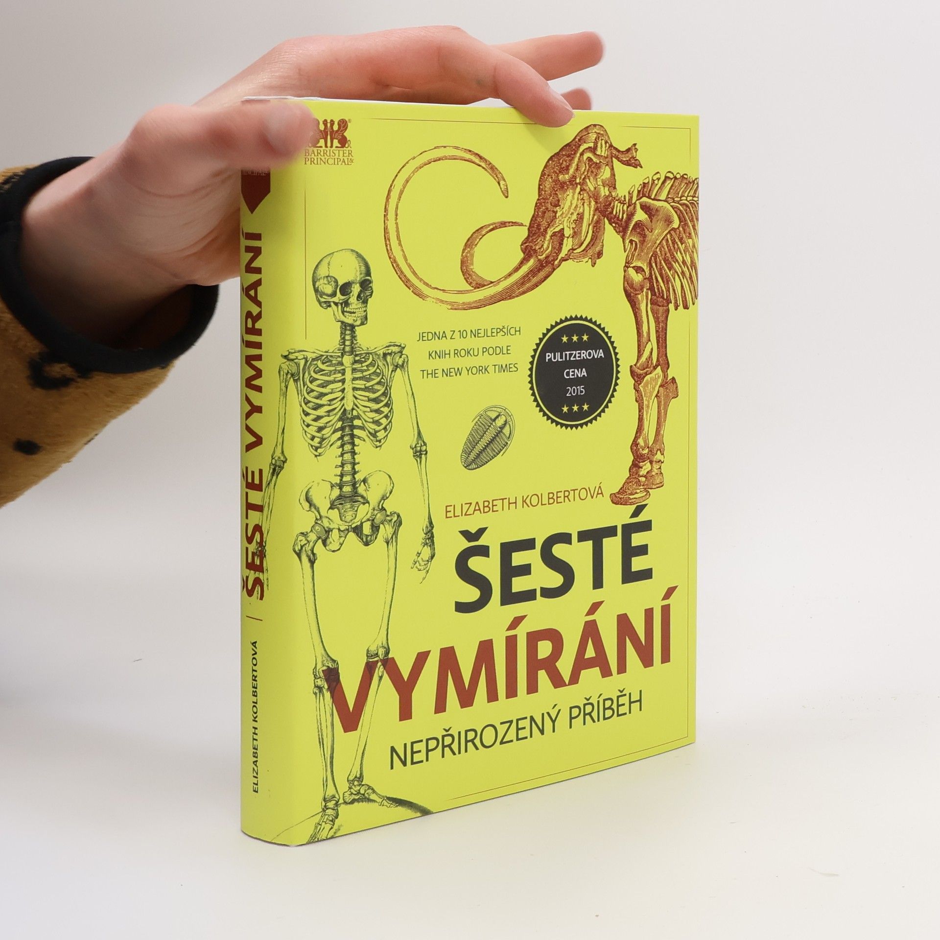 Elizabeth Kolbert Šesté vymírání: Nepřirozený příběh