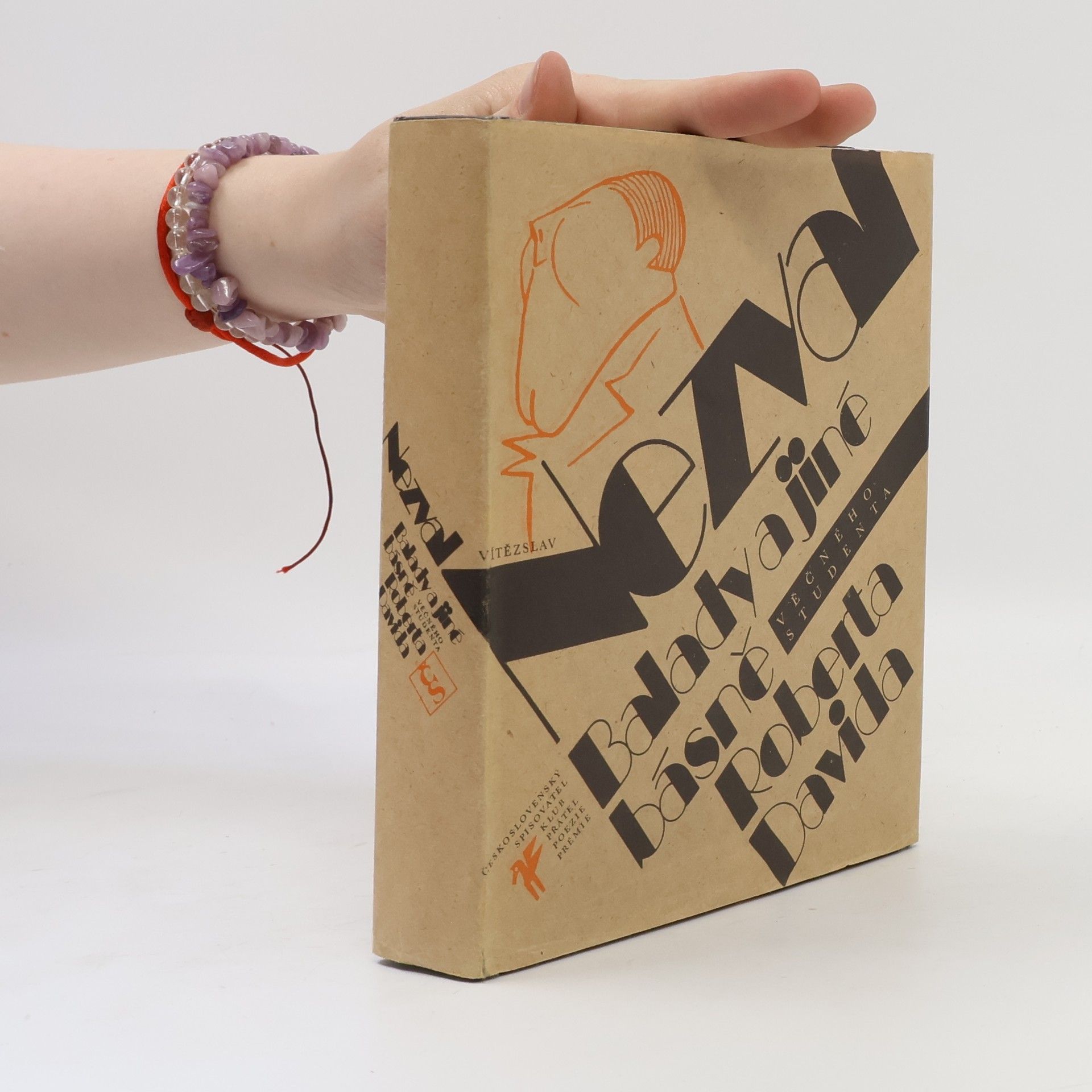 Vítězslav Nezval Balady a jiné básně věčného studenta Roberta Davida