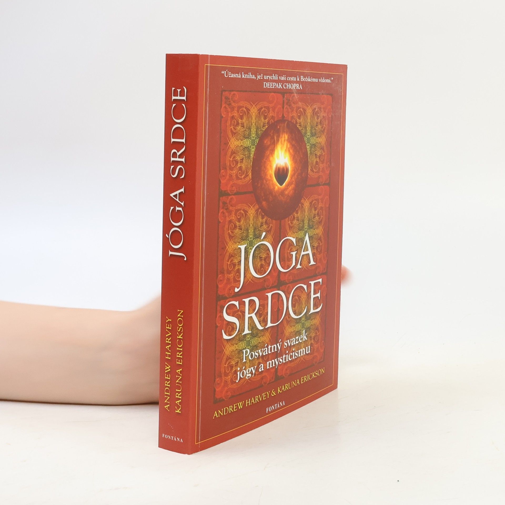 Karuna Erickson Jóga srdce: Posvátný svazek jógy a mysticismu