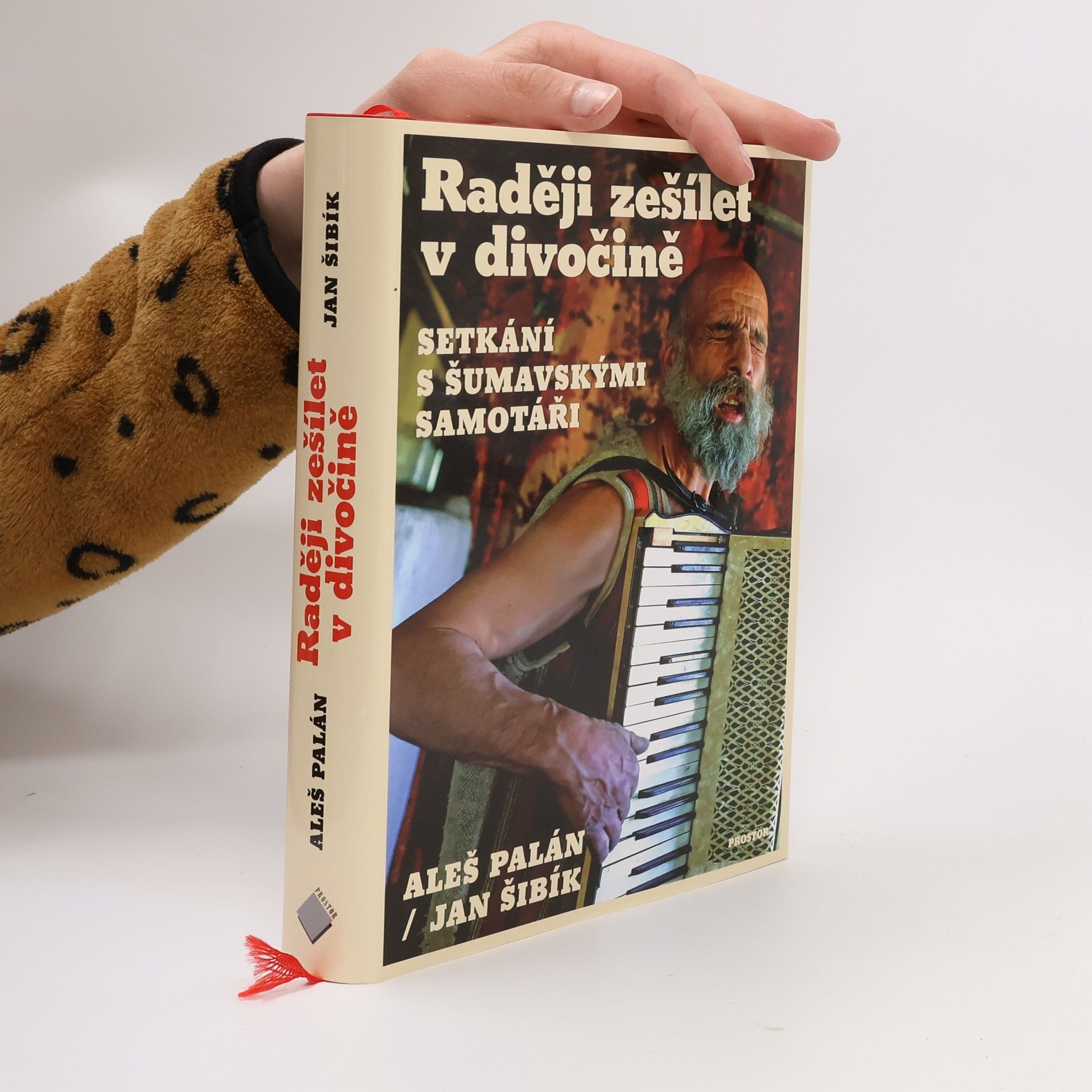 Aleš Palán Raději zešílet v divočině