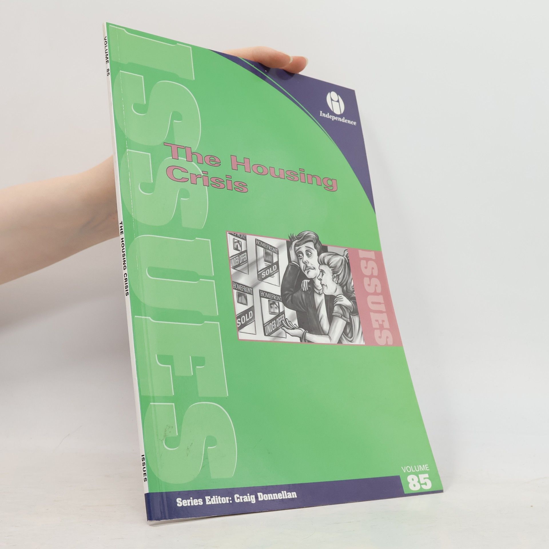 Issues - 85: The Housing Crisis