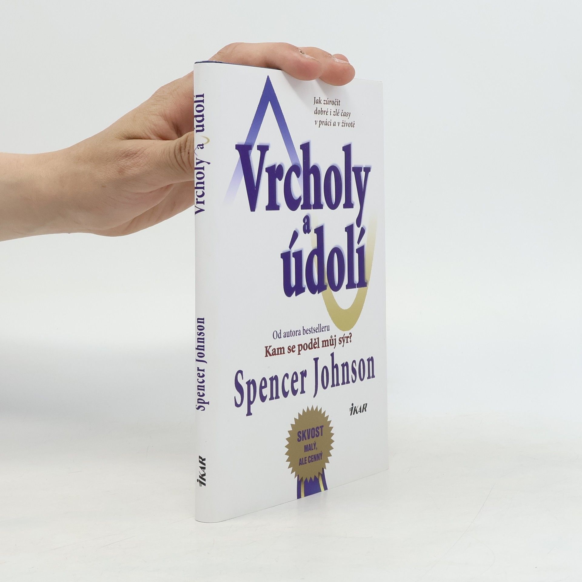 Spencer Johnson Vrcholy a údolí