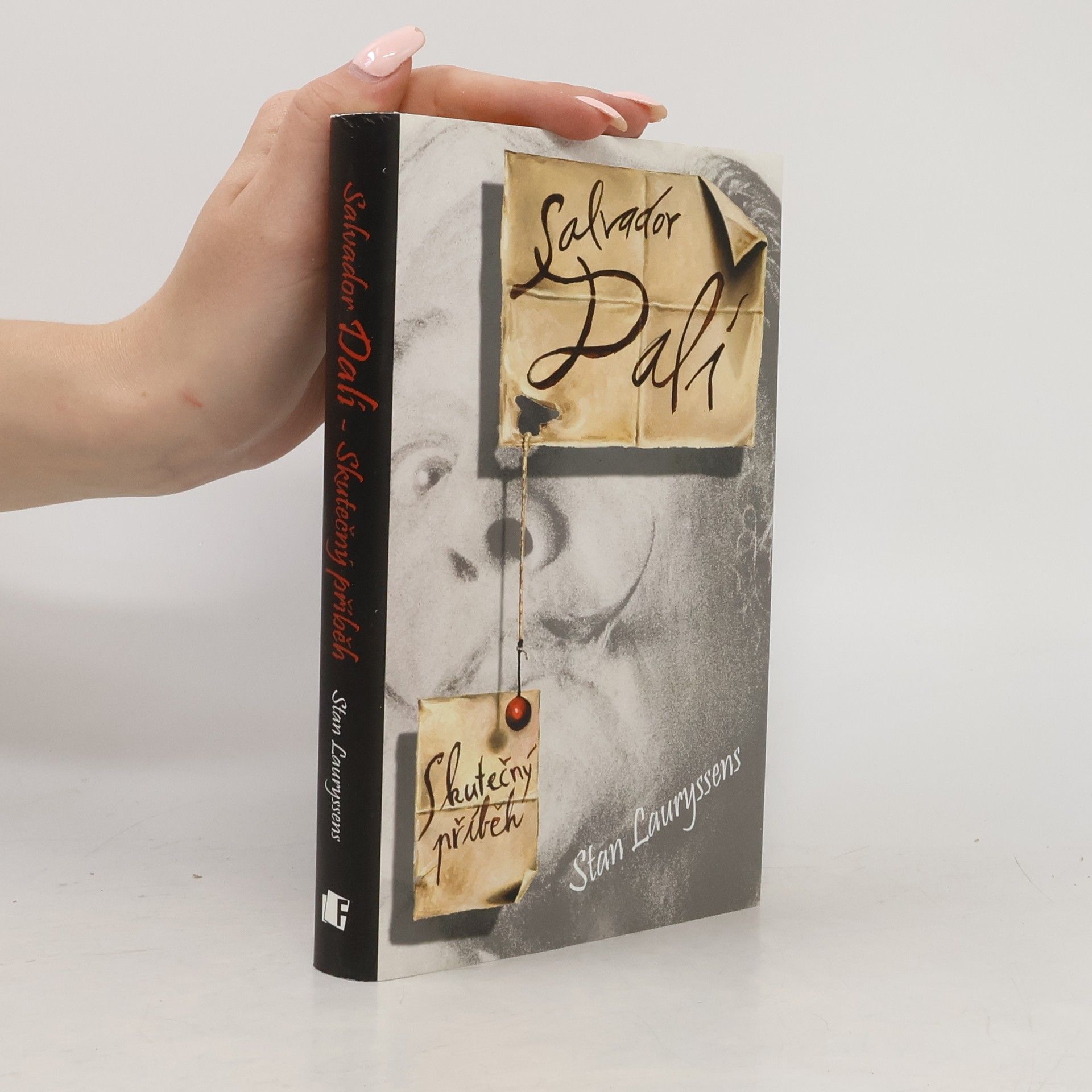 Stan Lauryssens Salvador Dalí. Skutečný příběh