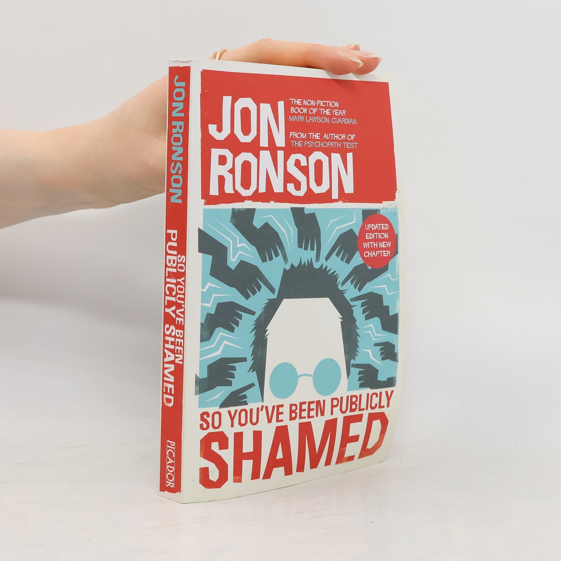 Jon Ronson So You've Been Publicly Shamed