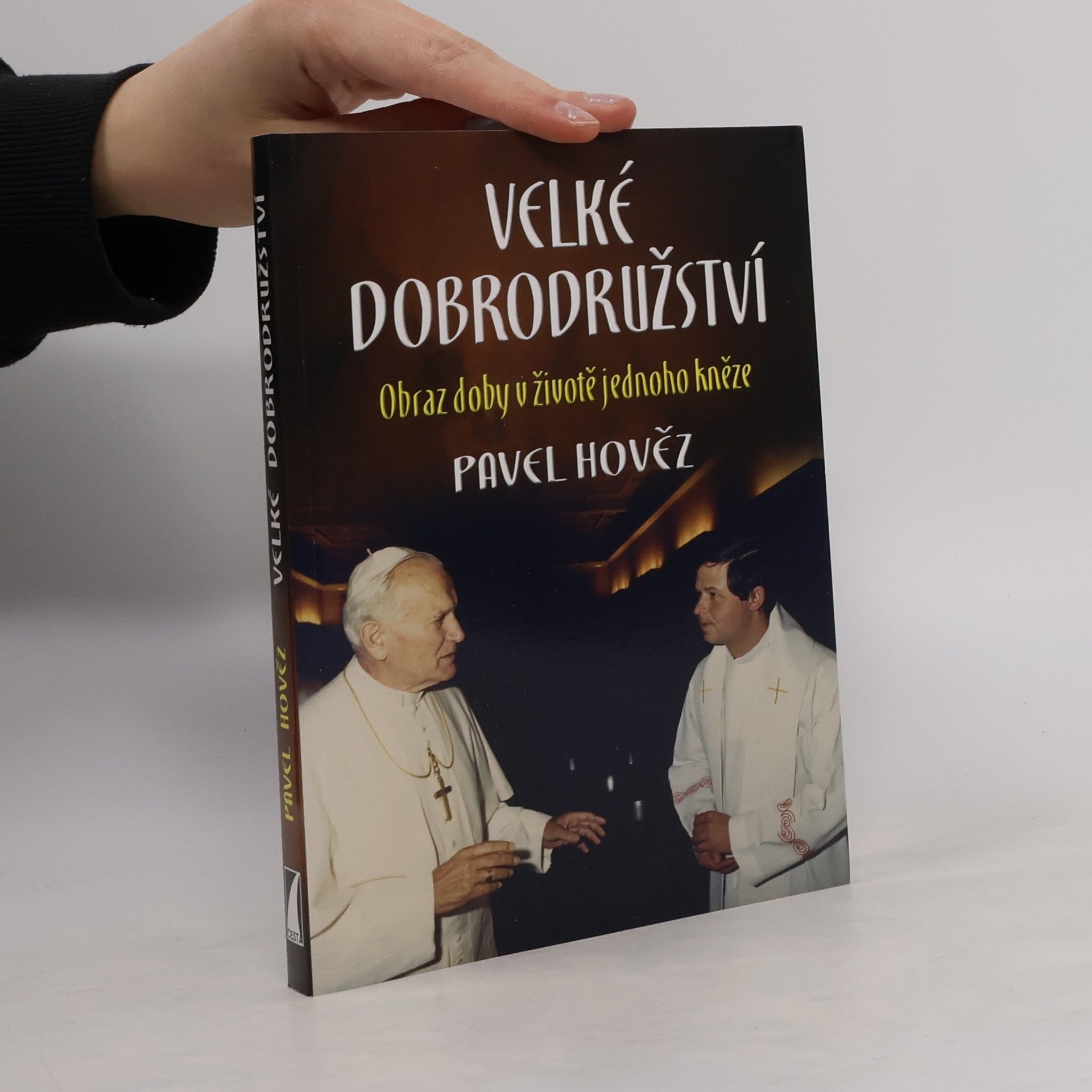 Pavel Hověz Velké dobrodružství