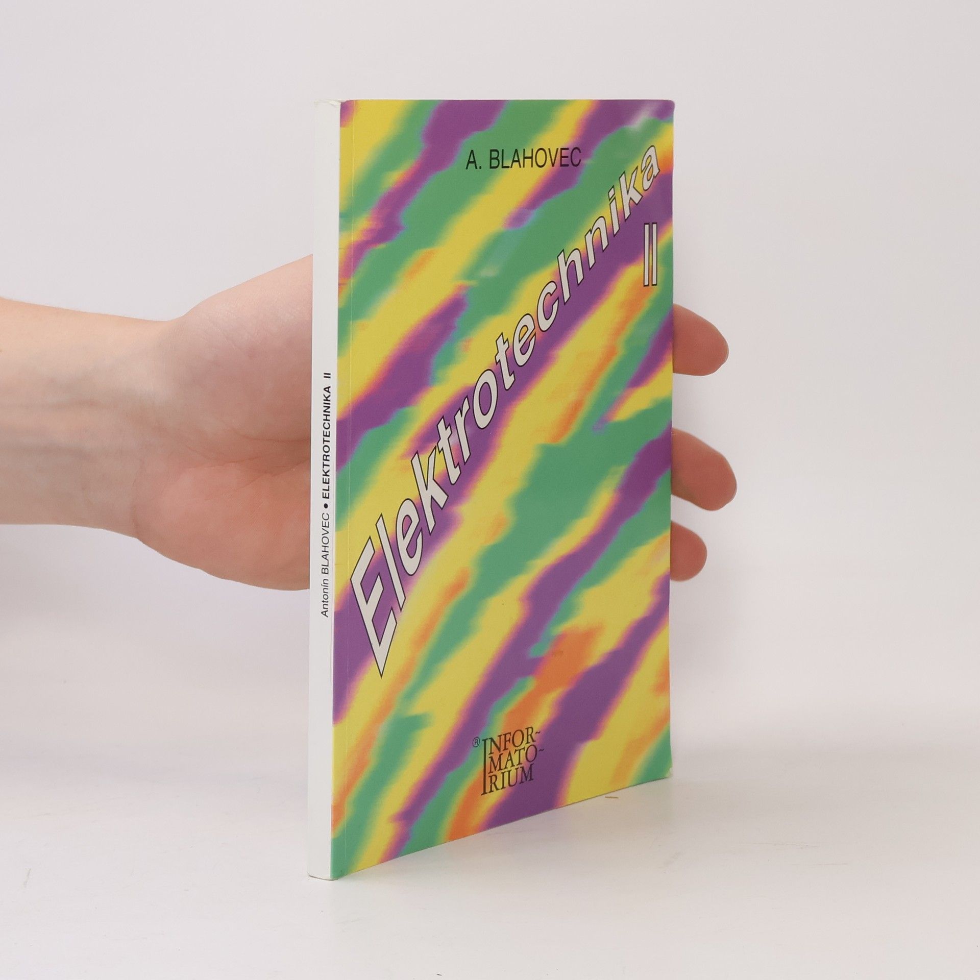 Antonín Blahovec Elektrotechnika II