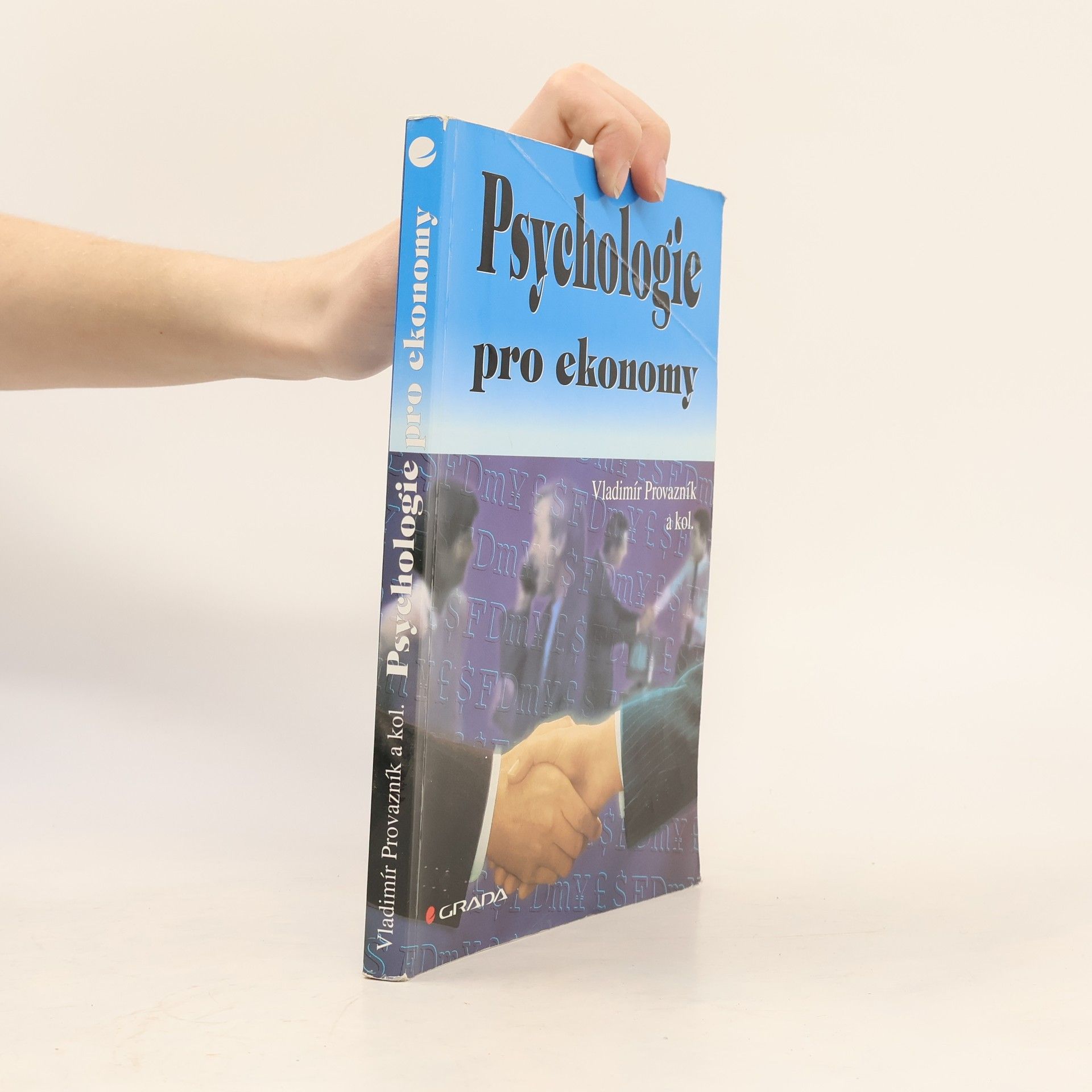 Vladimír Provazník Psychologie pro ekonomy