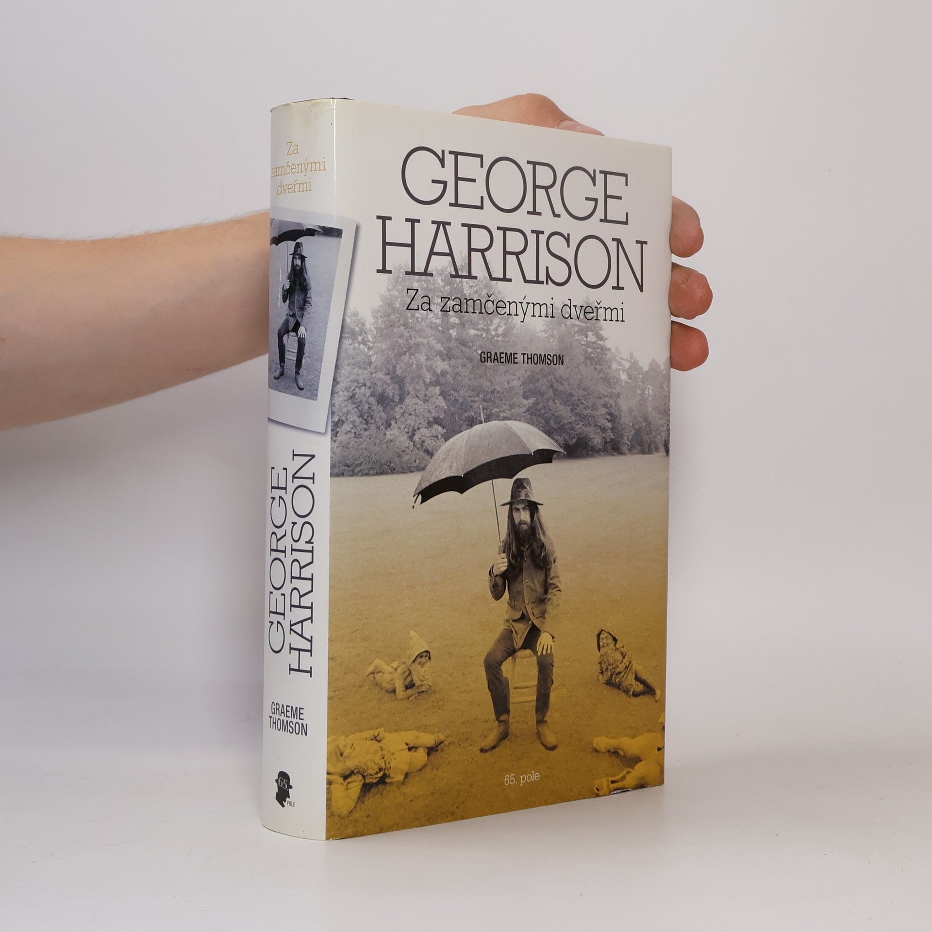 Graeme Thomson George Harrison: za zamčenými dveřmi