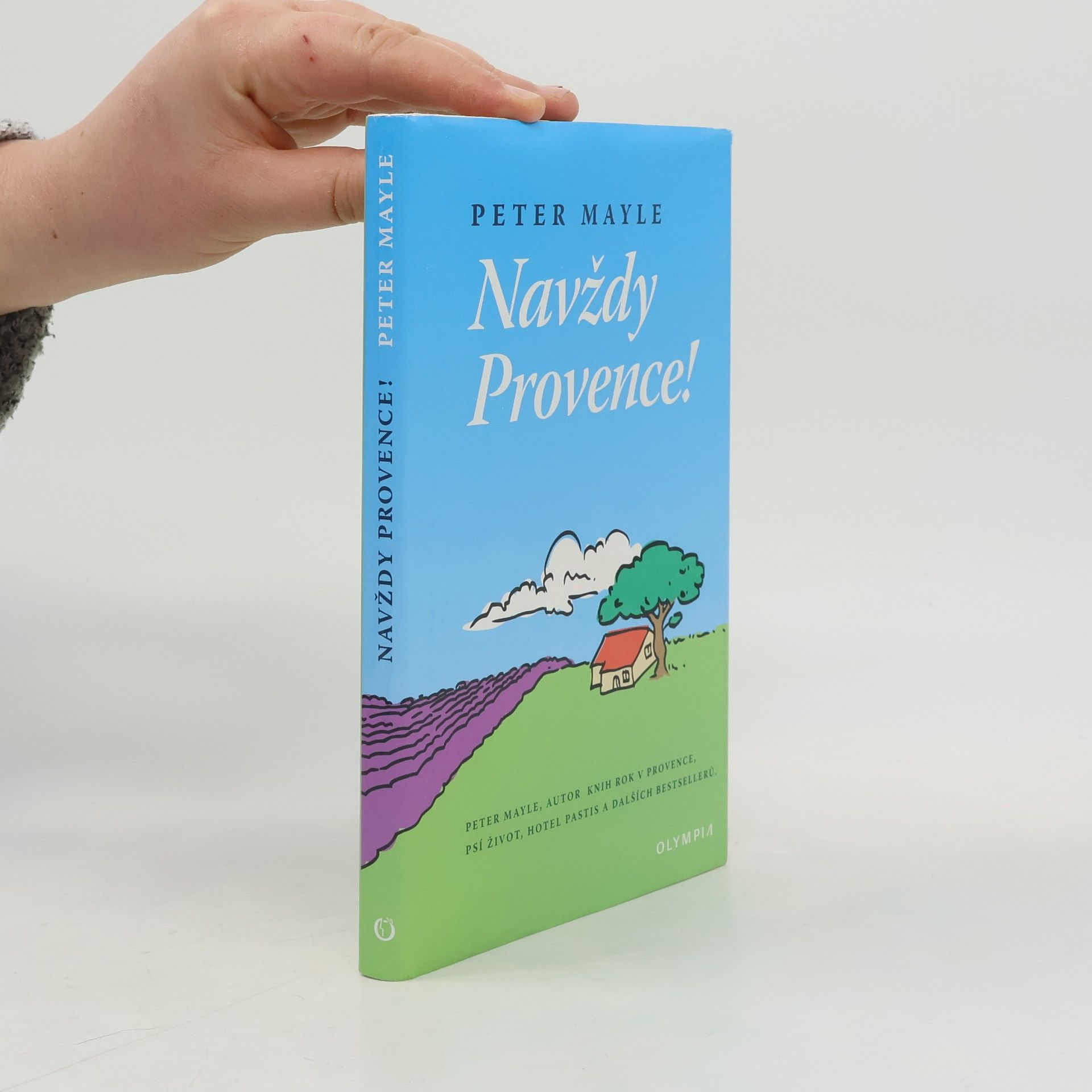 Peter Mayle Navždy Provence!