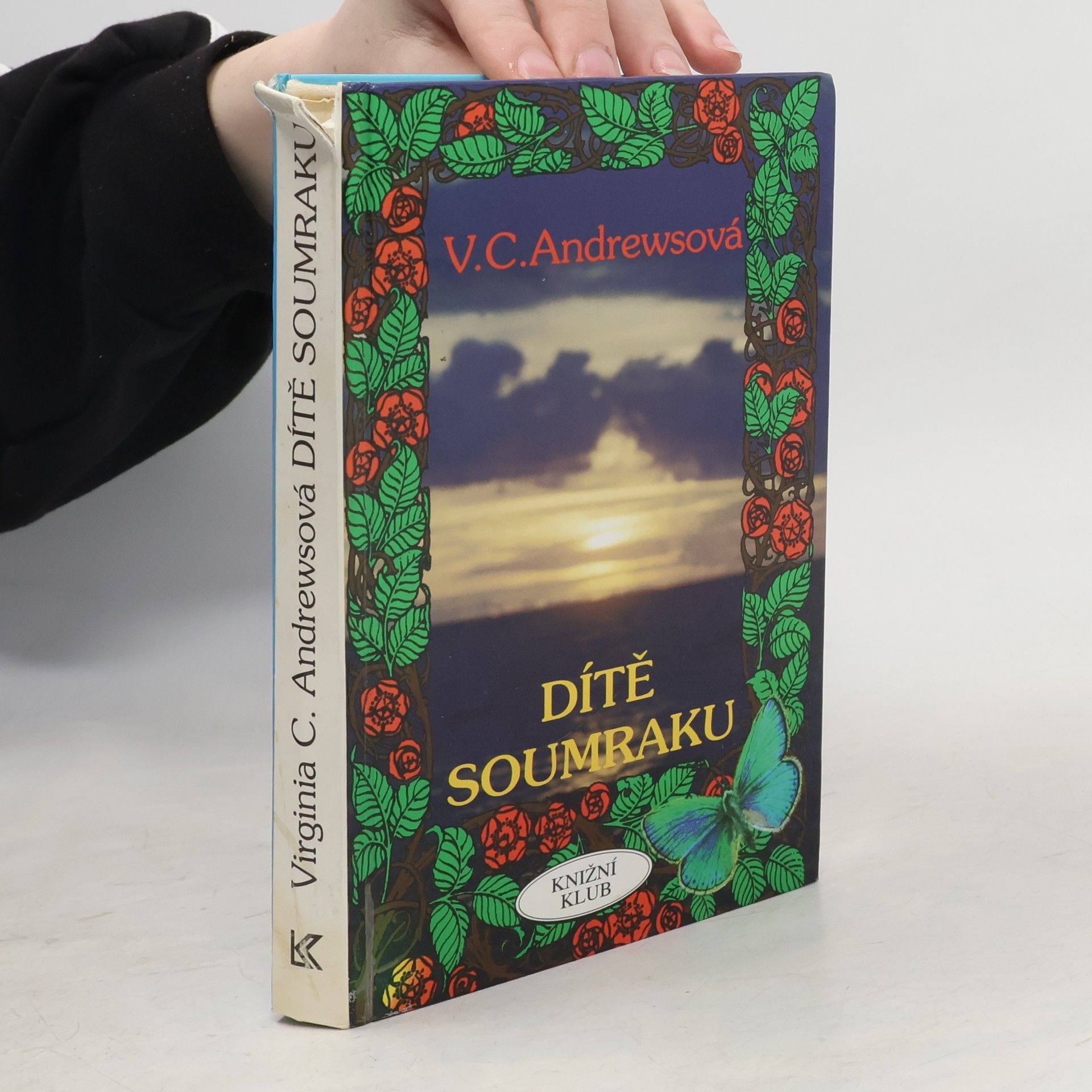 V. C. Andrews Dítě soumraku: Třetí díl pětidílné rodinné ságy "Cutlerové"