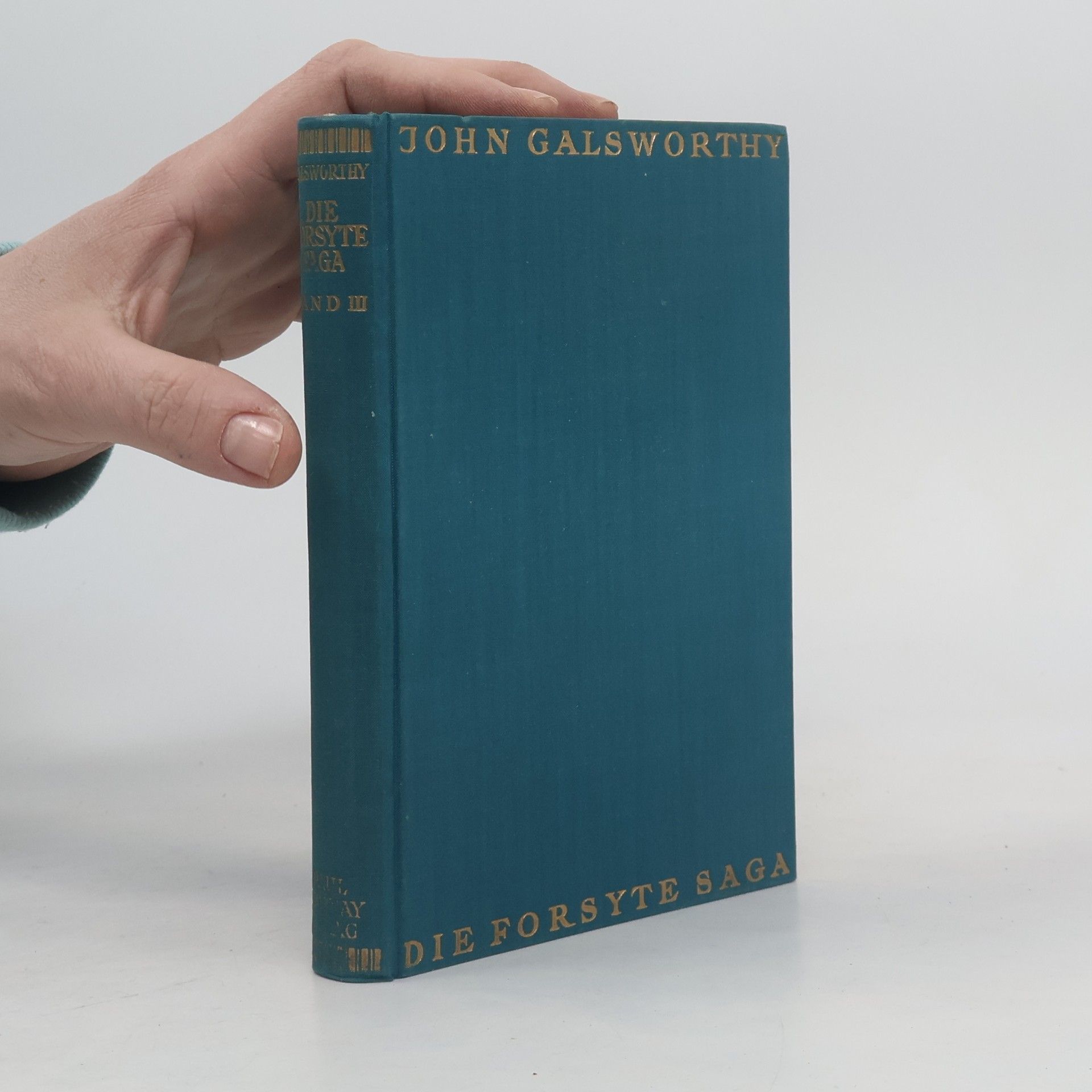 John Galsworthy Die Forsyte Saga Band 3