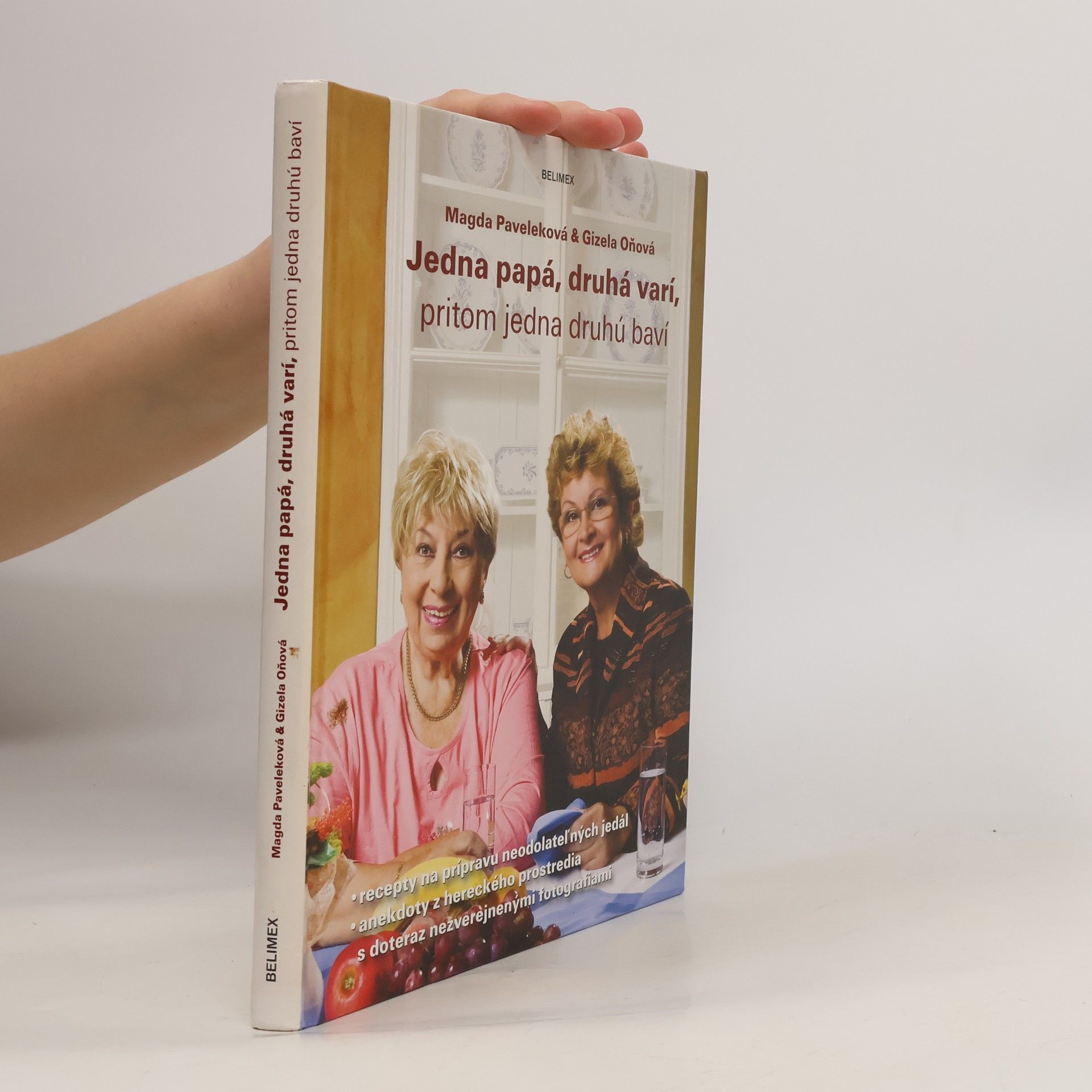 Gizka Oňová Jedna papá, druhá varí, pritom jedna druhú baví