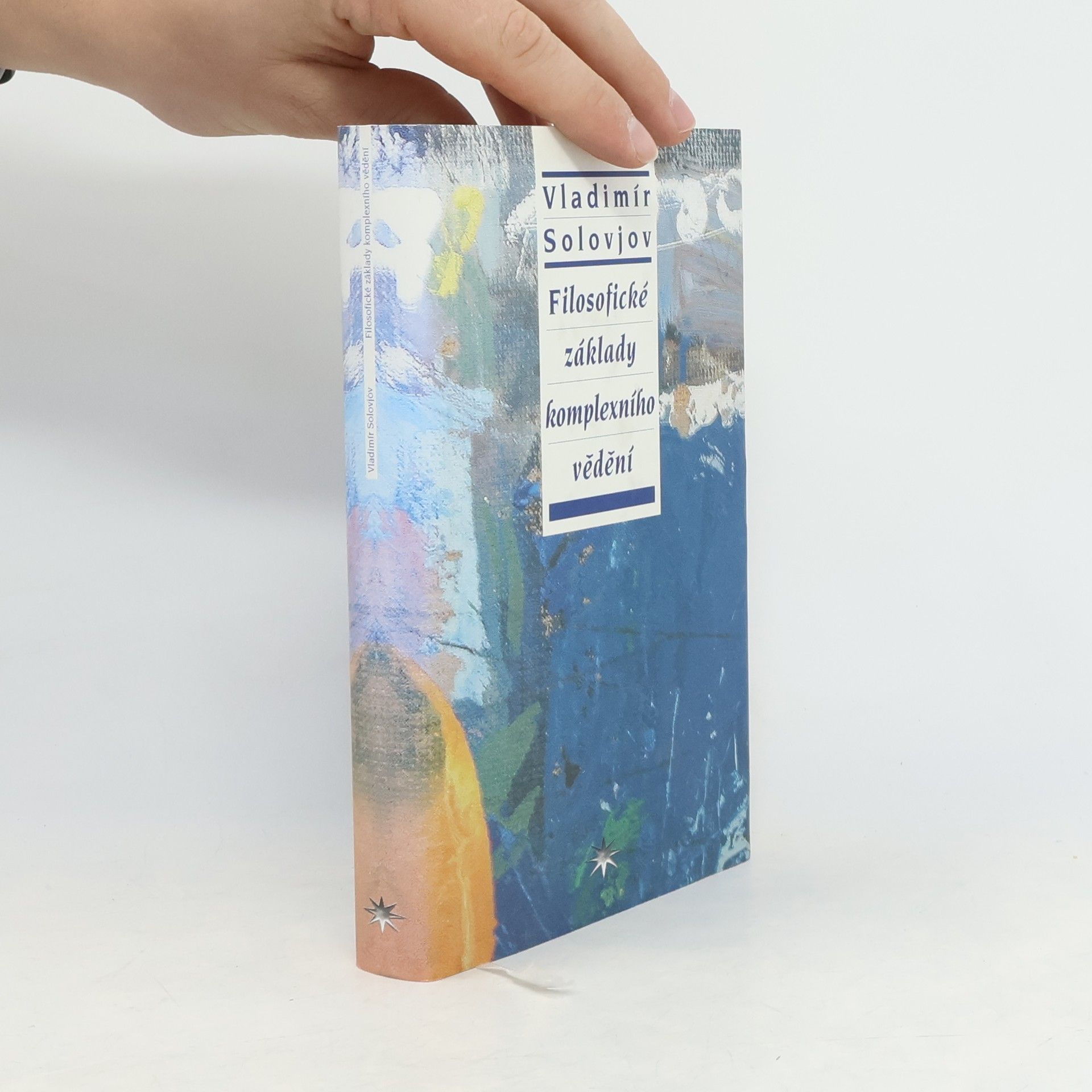 Vladimir Solovyov Filosofické základy komplexního vědění