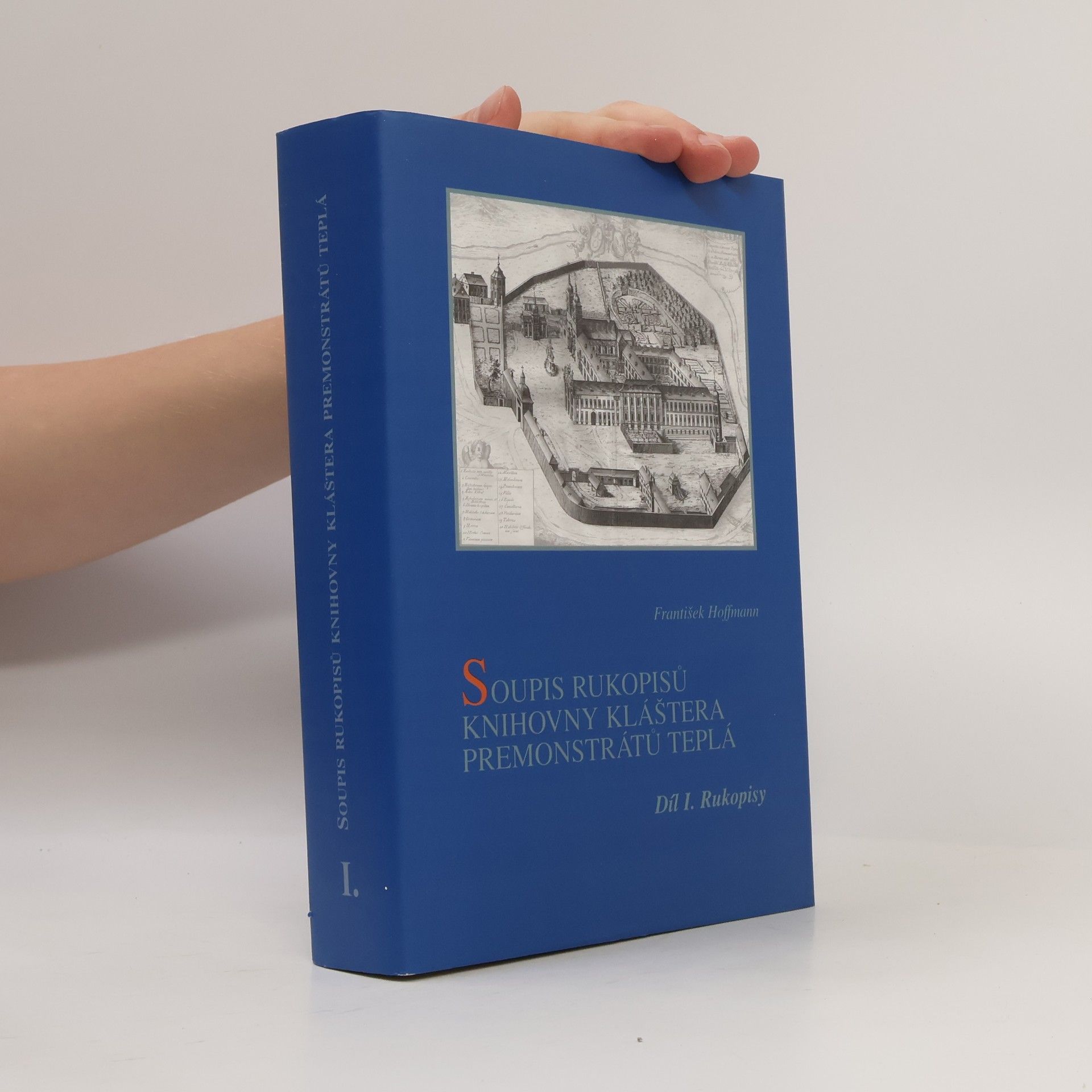 František Hoffmann Soupis rukopisů knihovny kláštera Premonstrátů Teplá