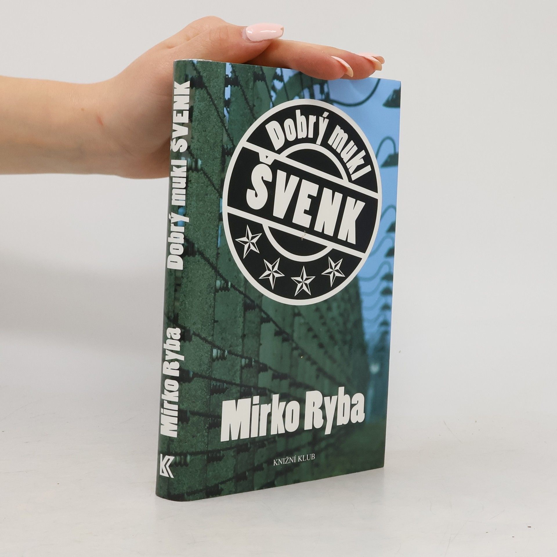 Mirko Ryba Dobrý mukl Švenk