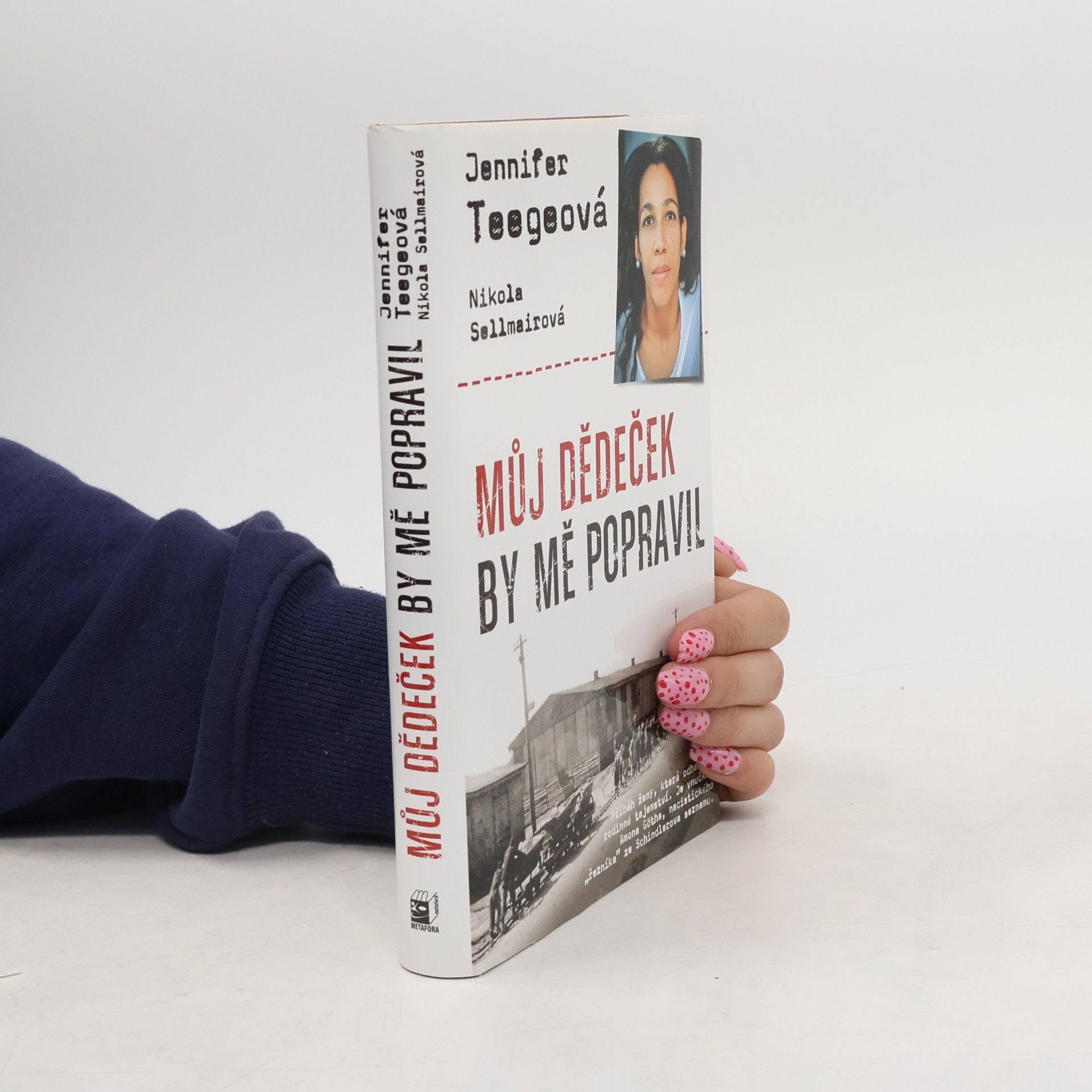 Jennifer Teege Můj dědeček by mě popravil